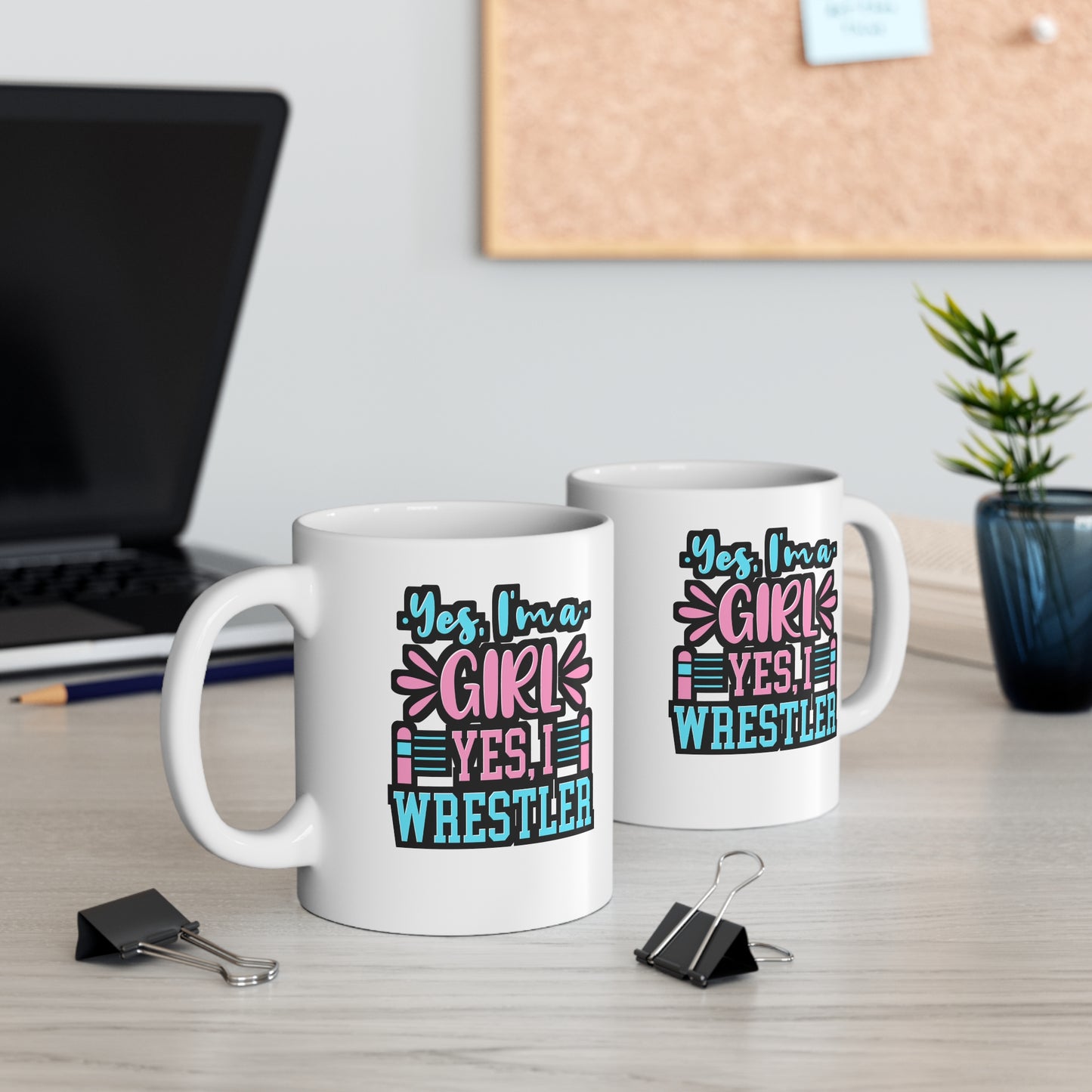 Yes I'm A Girl Yes I Wrestle - Wrestling Mug for Coffee 11oz. Wrestling Cup, White ceramic, Half-nelson Mug, Pin Tea Cup - Wrestling Gift