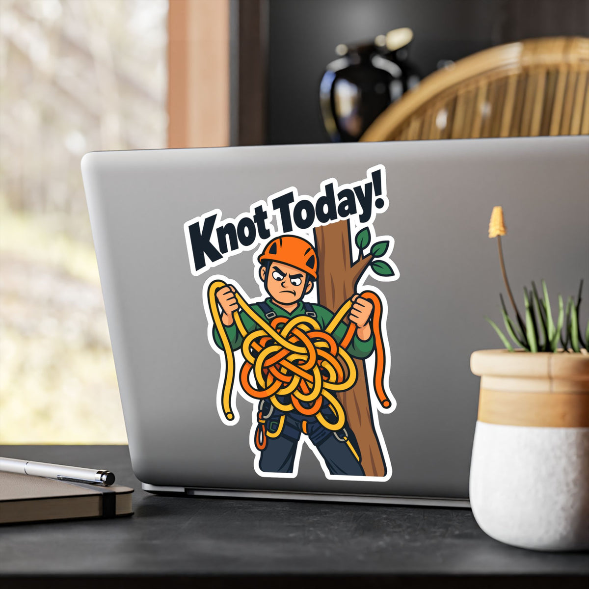 Tree Sticker "Knot Today!" - Funny Tree Worker and Branch Manager Decals for Laptop or Water Bottle