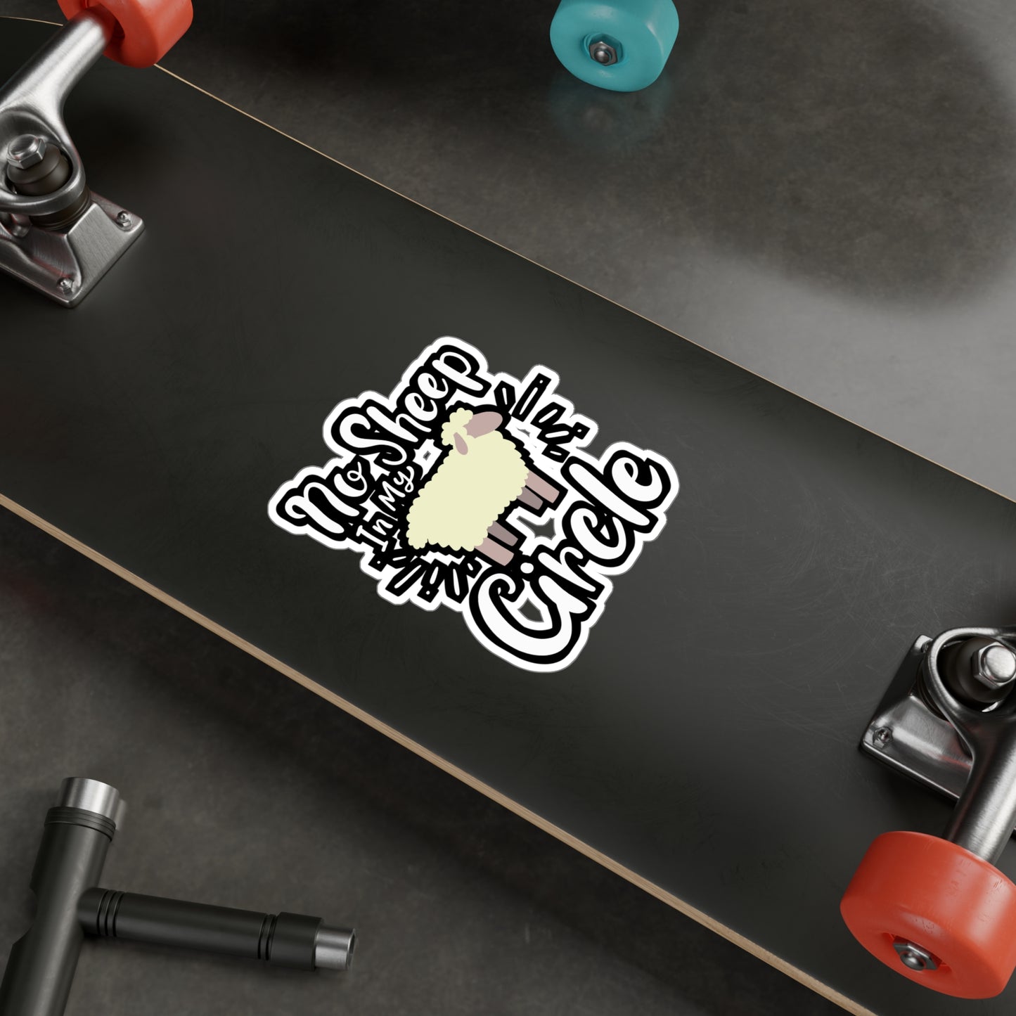 No Sheep In My Circle - Sheep Sticker for Laptop Sticker. Water Bottle Sticker, Vinyl Political Decal - Sheep Gift