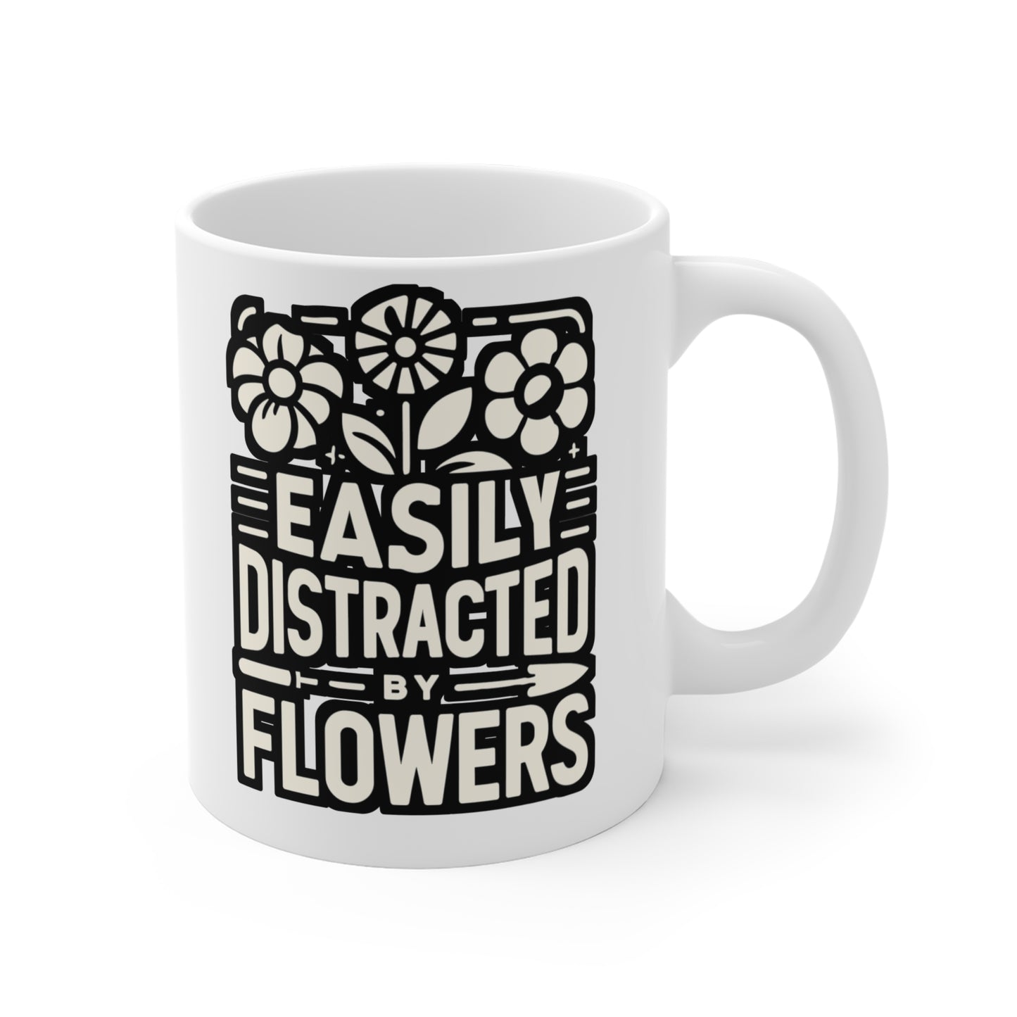 Easily Distracted By Flowers - Gardening Mug for Coffee 11oz. Gardening Cup, White ceramic, Landscaper Mug - Gardening Gift