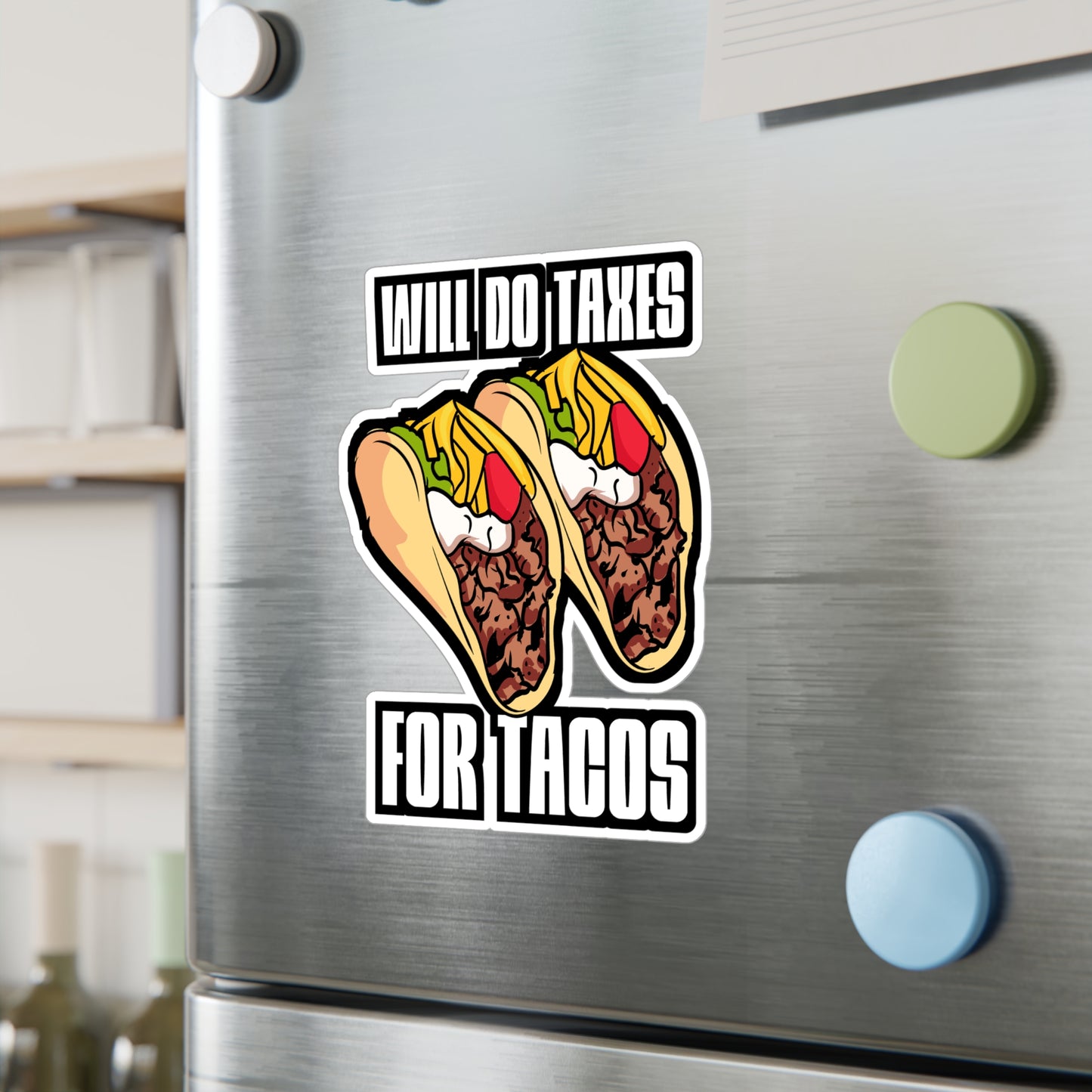 Will Do Taxes For Tacos - Accountant Sticker for Laptop Sticker. Water Bottle Sticker, Vinyl Balance Decal - Accountant Gift