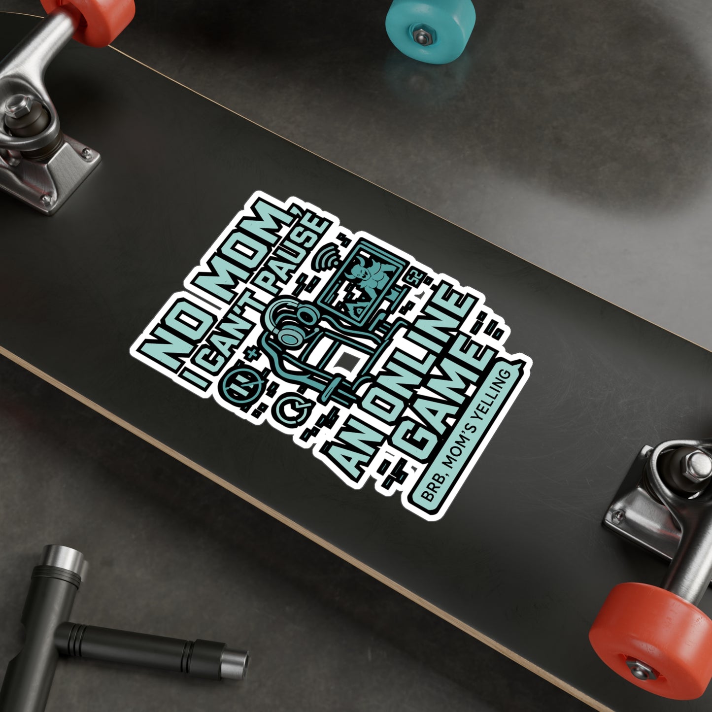 Gaming Sticker – "No Mom, I Can't Pause An Online Game" Vinyl Decals, Waterproof Gamer Accessory for Laptop, Water Bottle