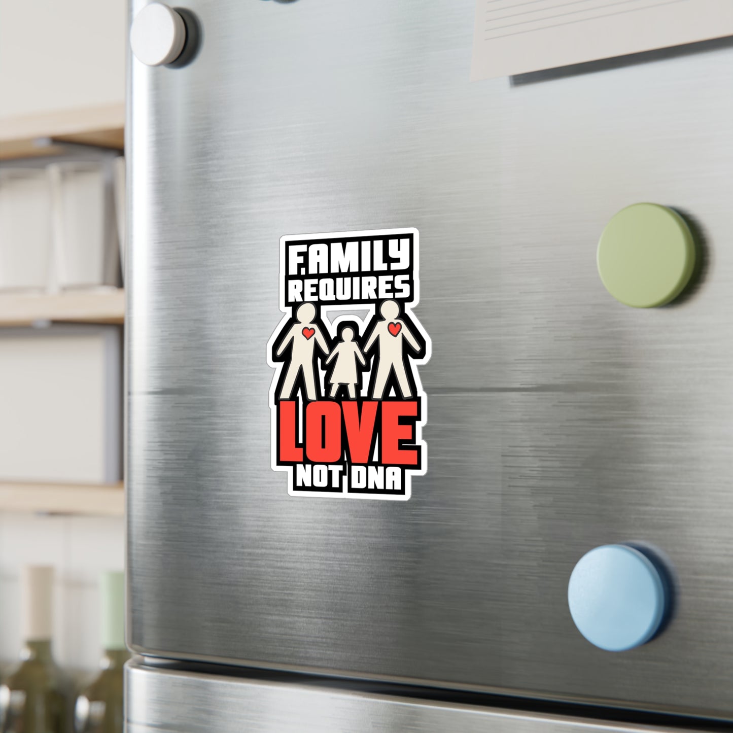 Family Requires Love - Adoption Sticker for Laptop Sticker. Water Bottle Sticker, Vinyl Adopted Decal - Adoption Gift