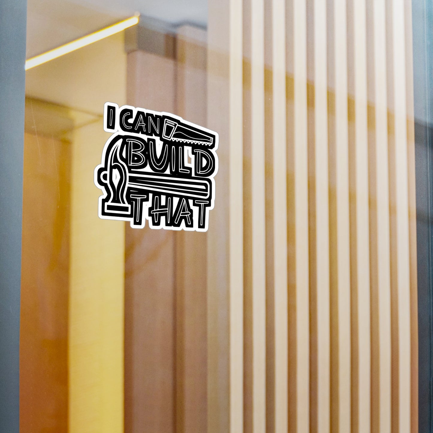 I Can Build That - Carpenter Sticker for Wall, Laptop, Window, Truck, Car Carpenter Gift Vinyl Hard hat Decal Sticker