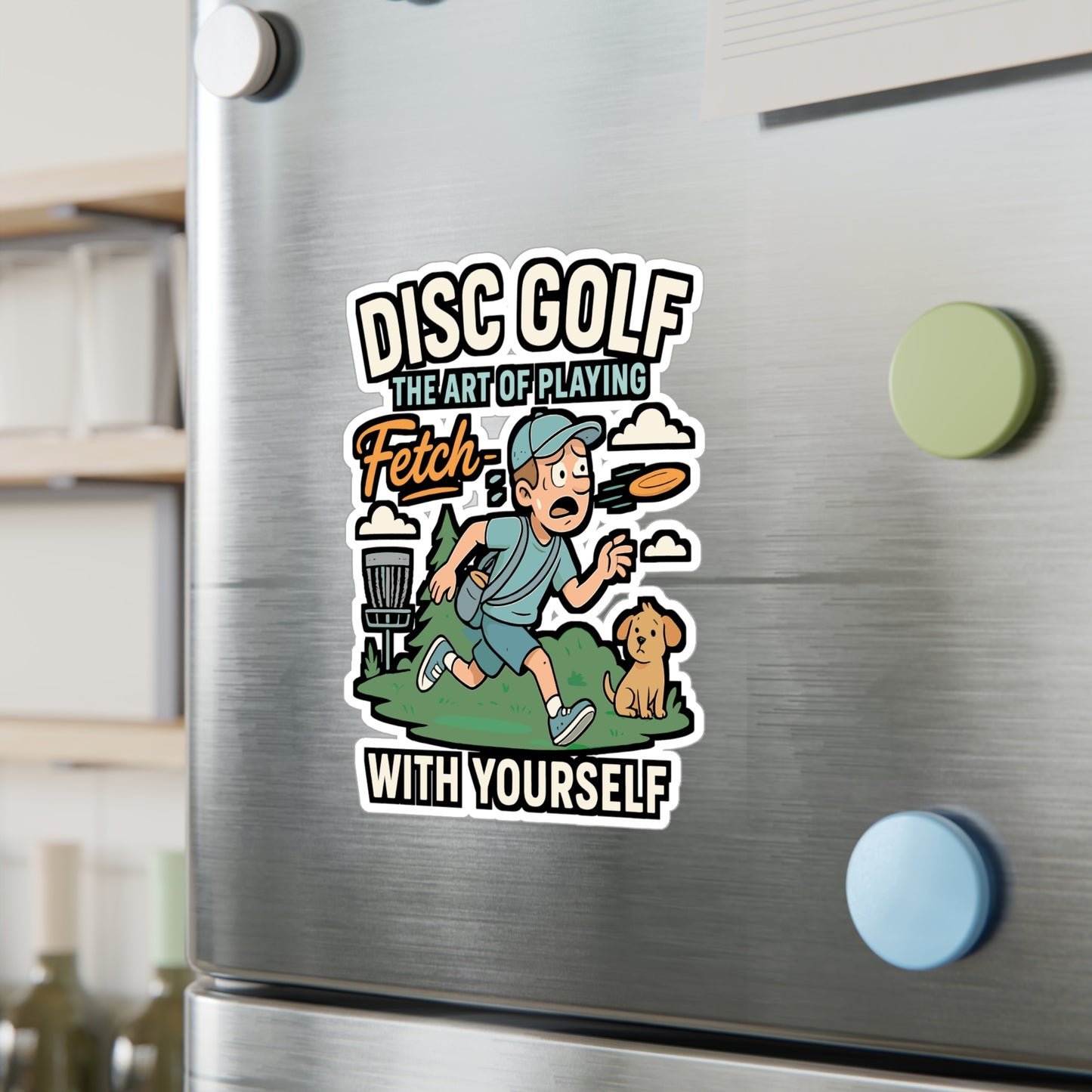 Disc Golf Sticker – "The Art of Playing Fetch with Yourself" Vinyl Decals for Players, Outdoors, Laptop or Water Bottle, Waterproof Frisbee Accessory