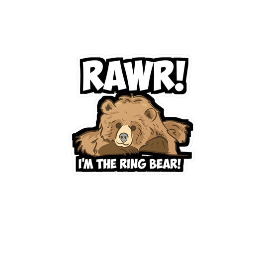 Rawr! I'm The Ring Bear! - Ring-bearer Sticker for Laptop Sticker. Water Bottle Sticker, Vinyl Excavator Decal - Ring-bearer Gift