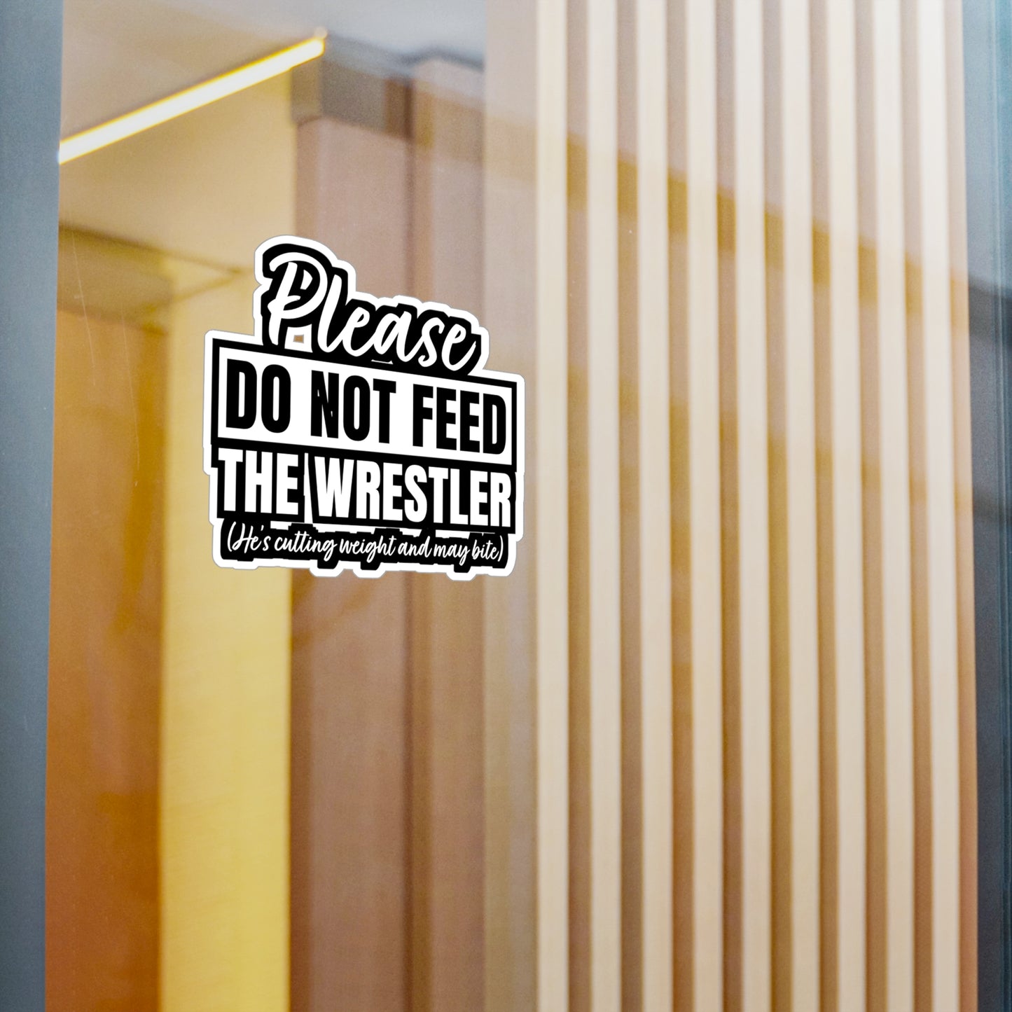 Please Do Not Feed The Wrestler - Wrestle Sticker for Laptop Sticker. Water Bottle Sticker, Vinyl Wrestling Decal - Wrestle Gift