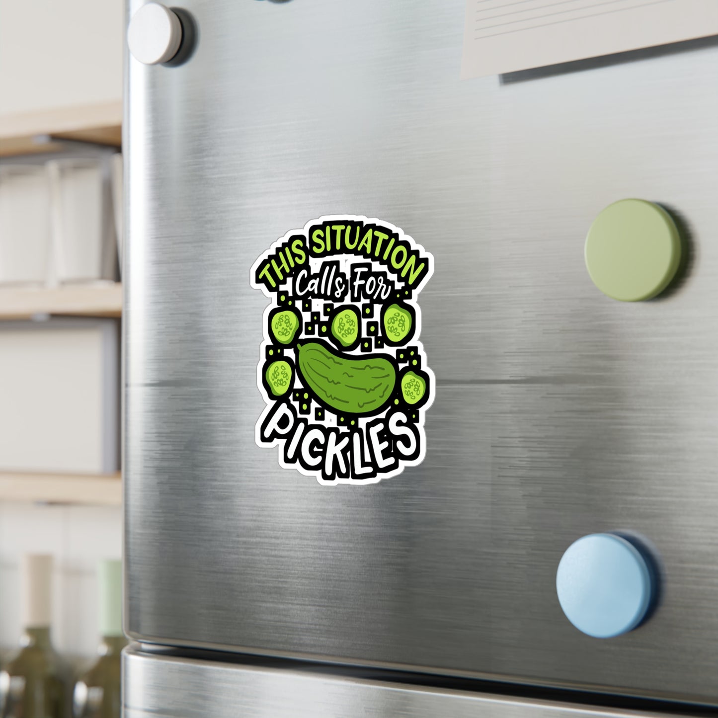 This Situation Calls For Pickles - Pickle Sticker for Laptop Sticker. Water Bottle Sticker, Vinyl Cucumber Decal - Pickle Gift