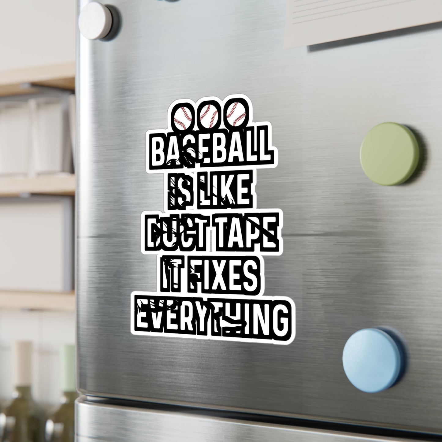 Baseball Is Like Duct Tape It Fixes Everything - Baseball Sticker for Laptop Sticker. Water Bottle Sticker, Vinyl Softball Decal - Baseball Gift