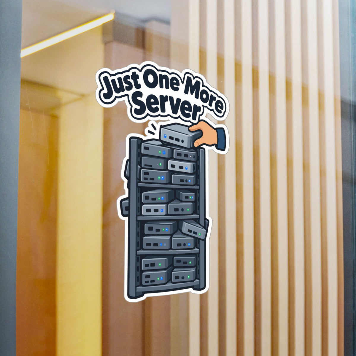 Server Sticker with Just One More Server Design – Decals for Rack Cabinets and Mini PCs