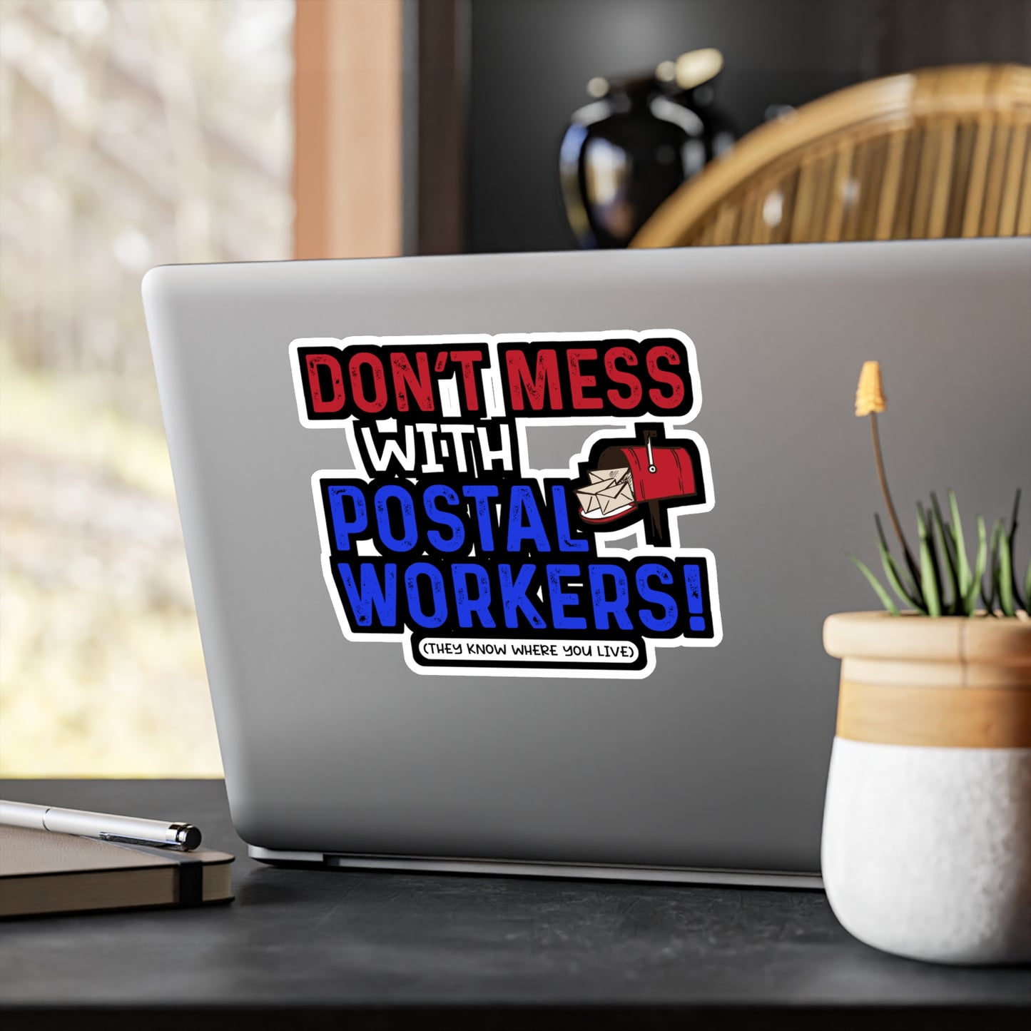 Don't Mess With Postal Workers | Postal worker Sticker | Funny postal worker Decals | Postal worker Gift