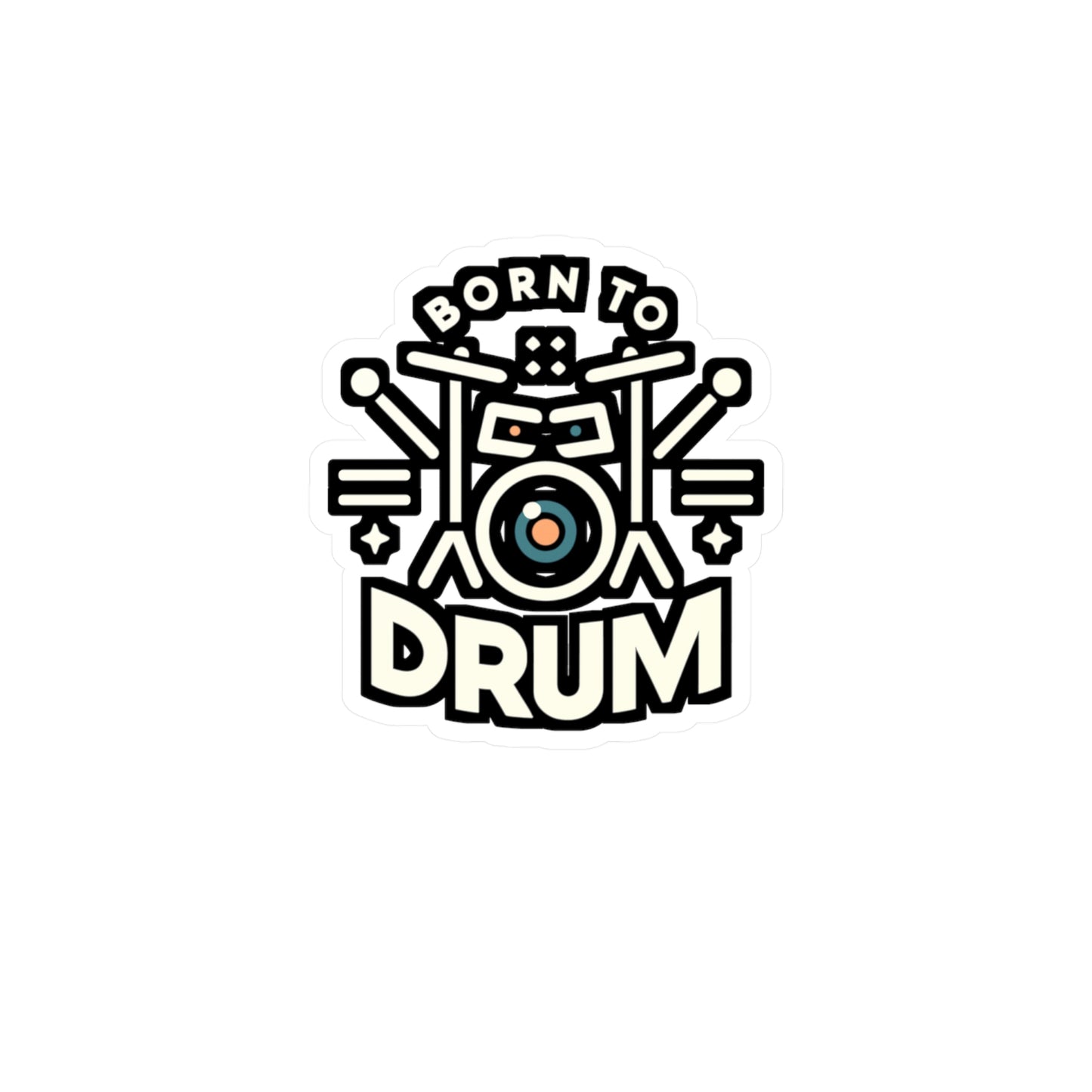 Born to drum - Audio-engineer Sticker for Window Laptop Sticker. Water Bottle Sticker, Vinyl Monitor Decal - Audio-engineer Gift