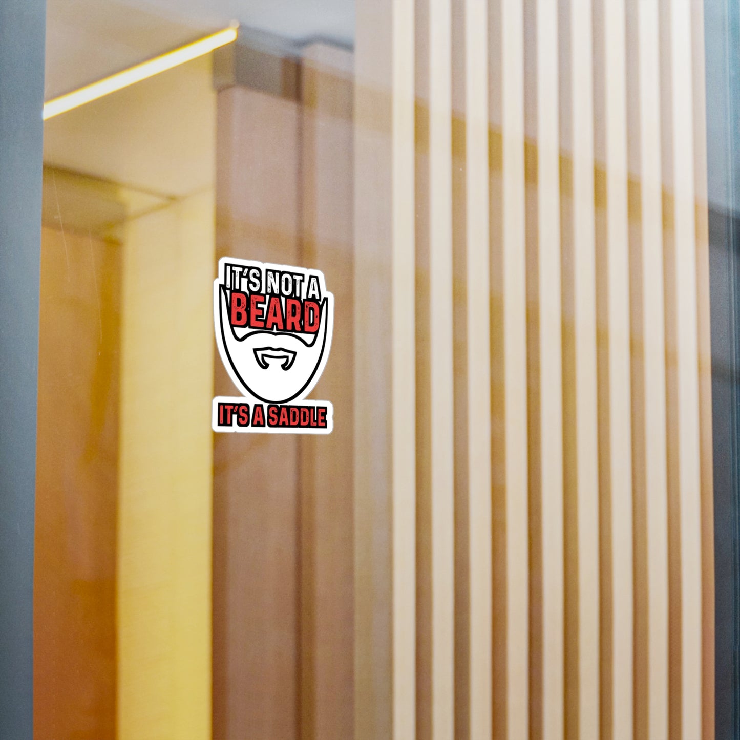 It's Not A Beard It's A Saddle - Beard Sticker for Car Laptop Sticker. Water Bottle Sticker, Vinyl Bearded Decal - Beard Gift