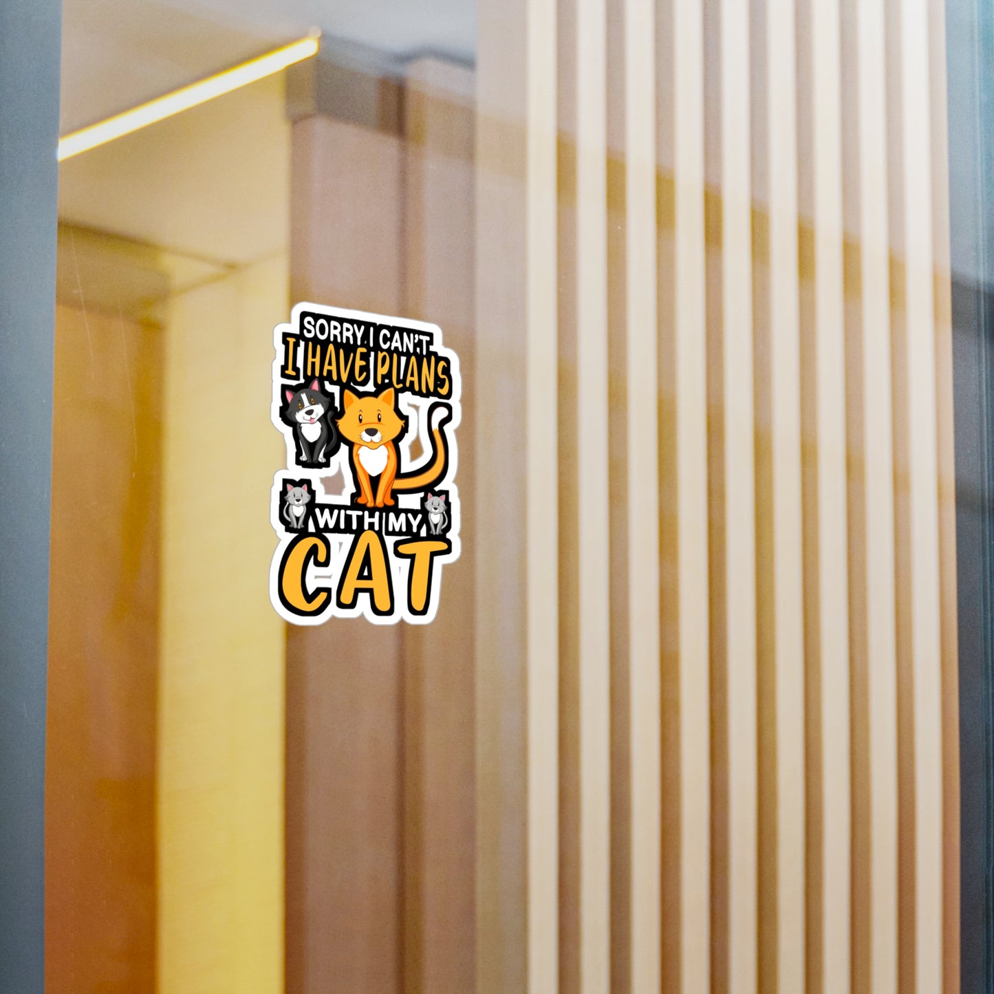 Sorry I Cant I have Plans With my Cats - Cat Sticker for Laptop Sticker. Water Bottle Sticker, Vinyl Cats Decal - Cat Gift