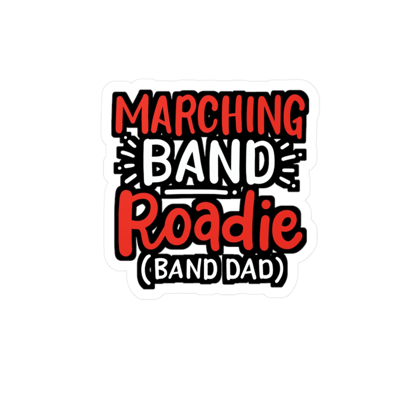 Marching Band Roadie - Marching-band Sticker for Window Laptop Sticker. Water Bottle Sticker, Vinyl Percussion Decal - Marching-band Gift
