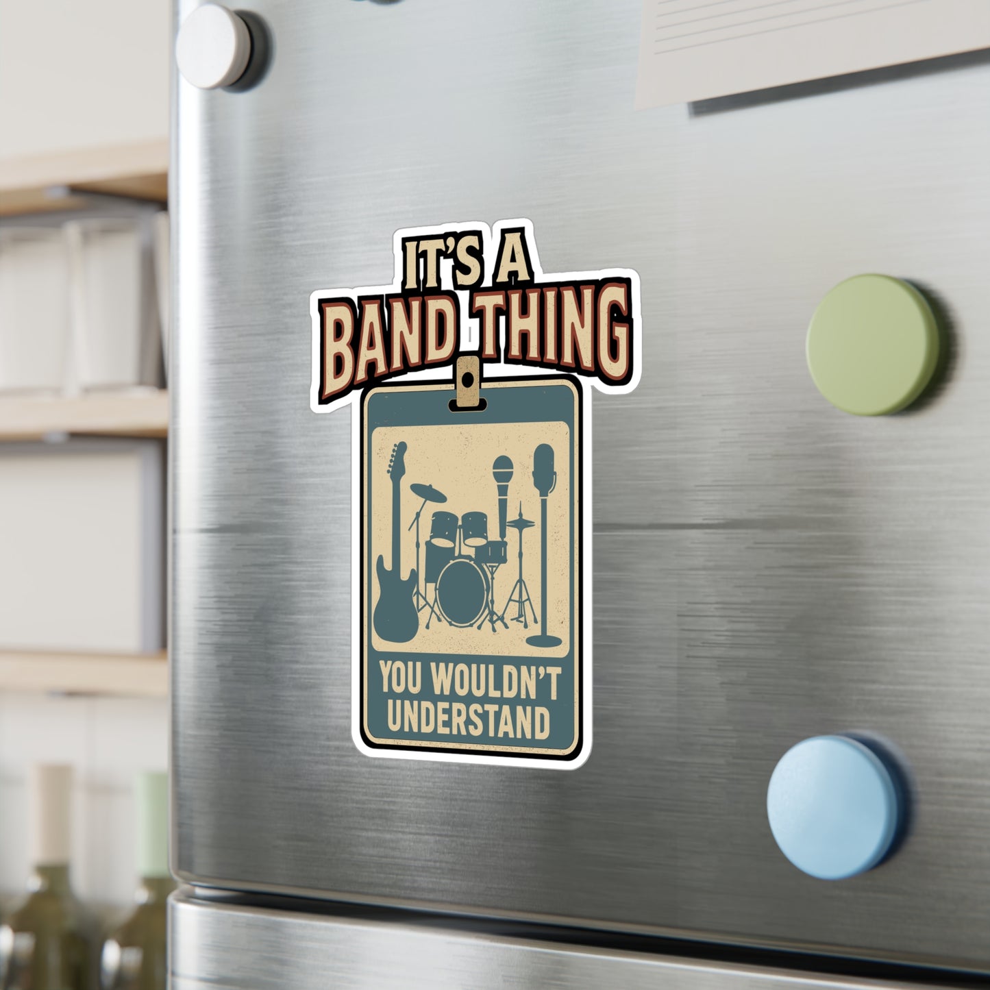 It's A Band Thing - Band Sticker for Laptop, Water Bottle, Music Lovers, Musicians Gift, Cool Band Decal