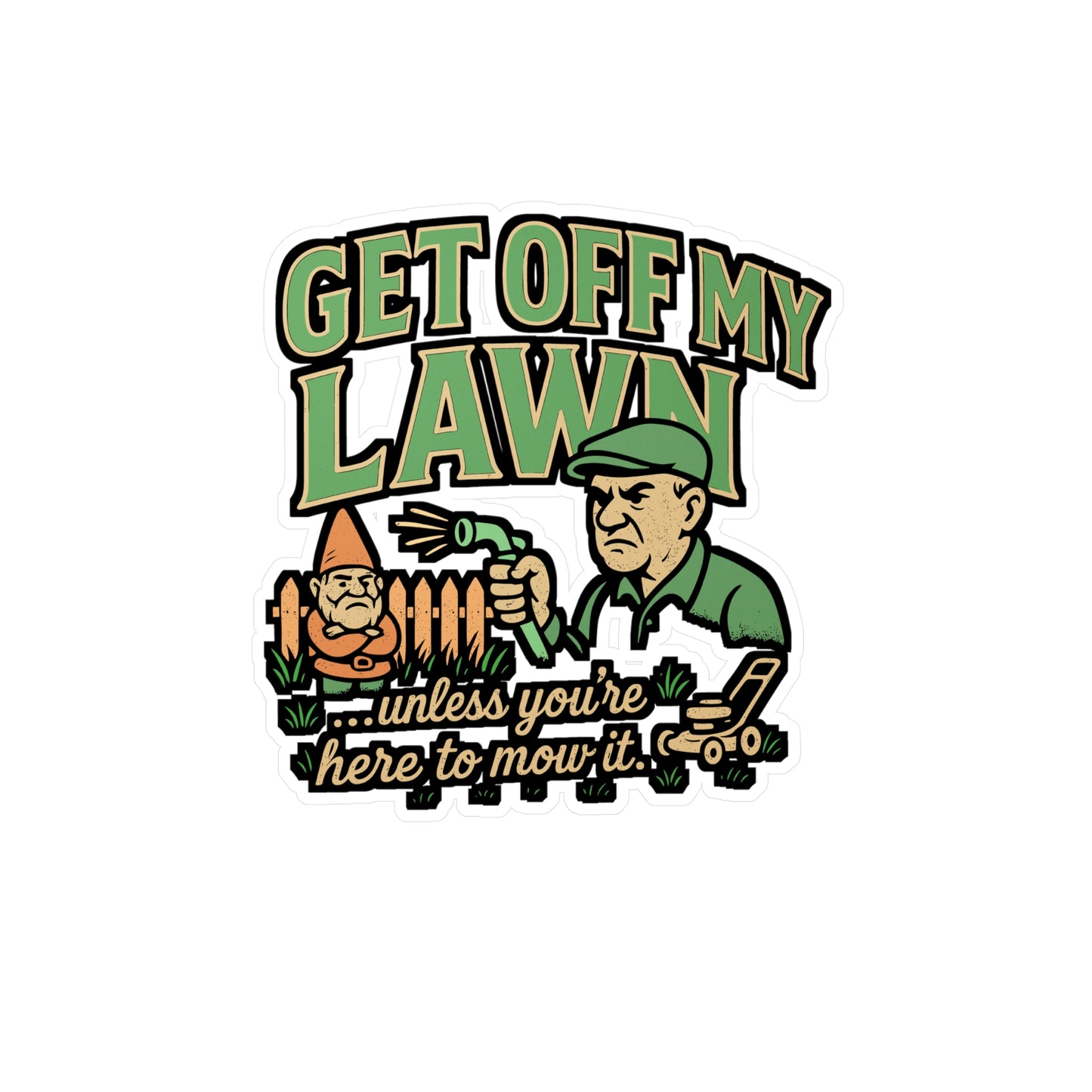 Get Off My Lawn – Funny Lawn Care Sticker | Vinyl Decal for Laptop, Water Bottle, Lawn Mower | Landscaping Gift