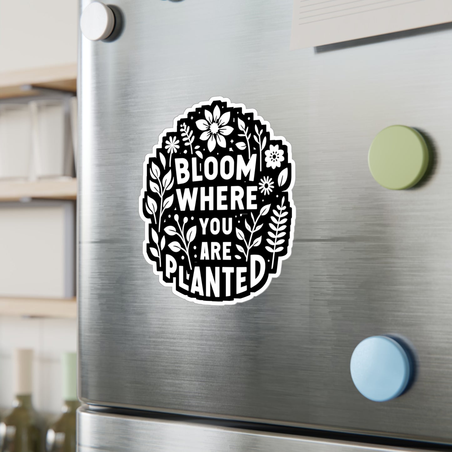 Bloom where you are planted - Gardening Sticker for Laptop Sticker. Water Bottle Sticker, Vinyl Greenhouse Decal - Gardening Gift