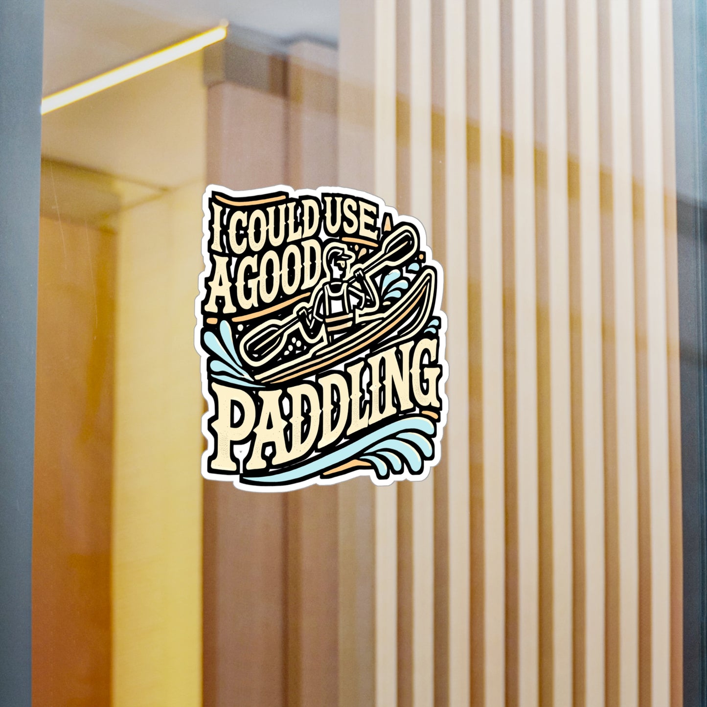 I Could Use A Good Paddling – Kayak Vinyl Decal for Laptop or Water Bottle | Fun Kayaking Gift for Paddlers