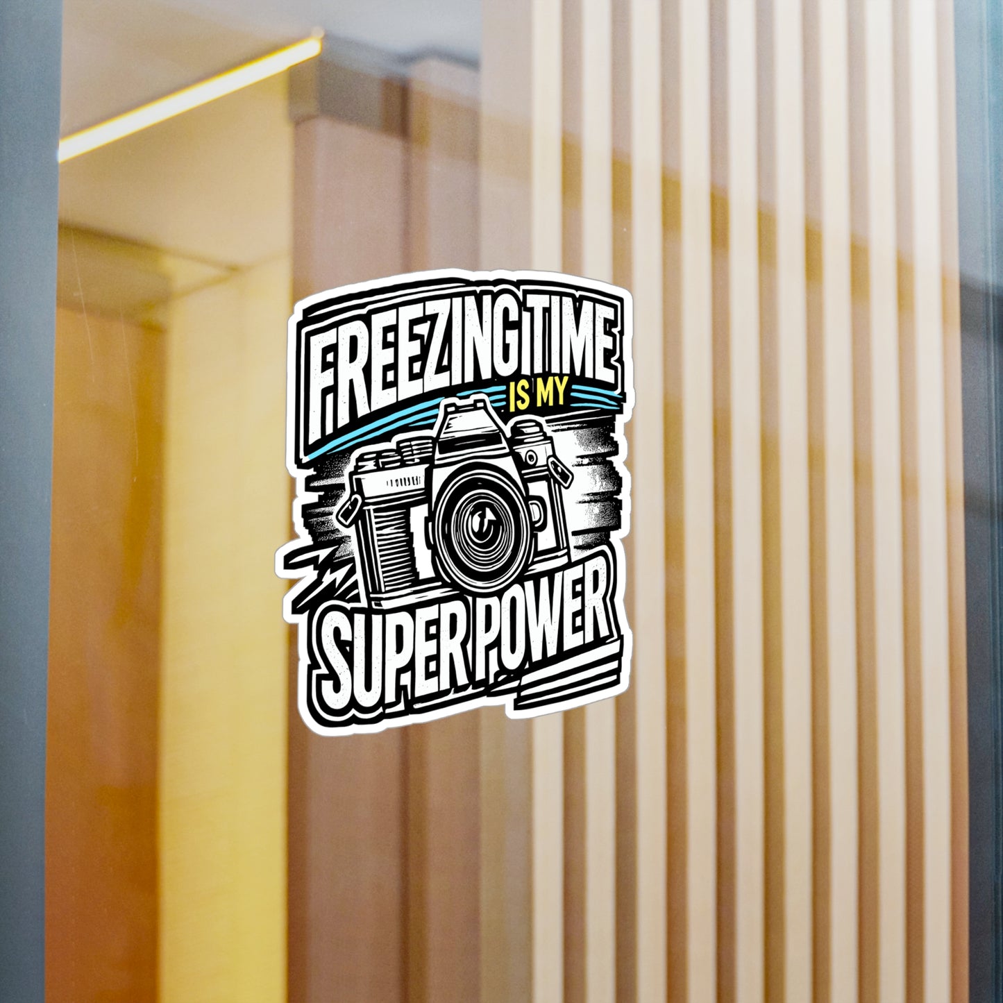 Freezing Time Is My Super Power – Photography Sticker for Laptop or Water Bottle | Vinyl Photographer Decal, Photography Gift