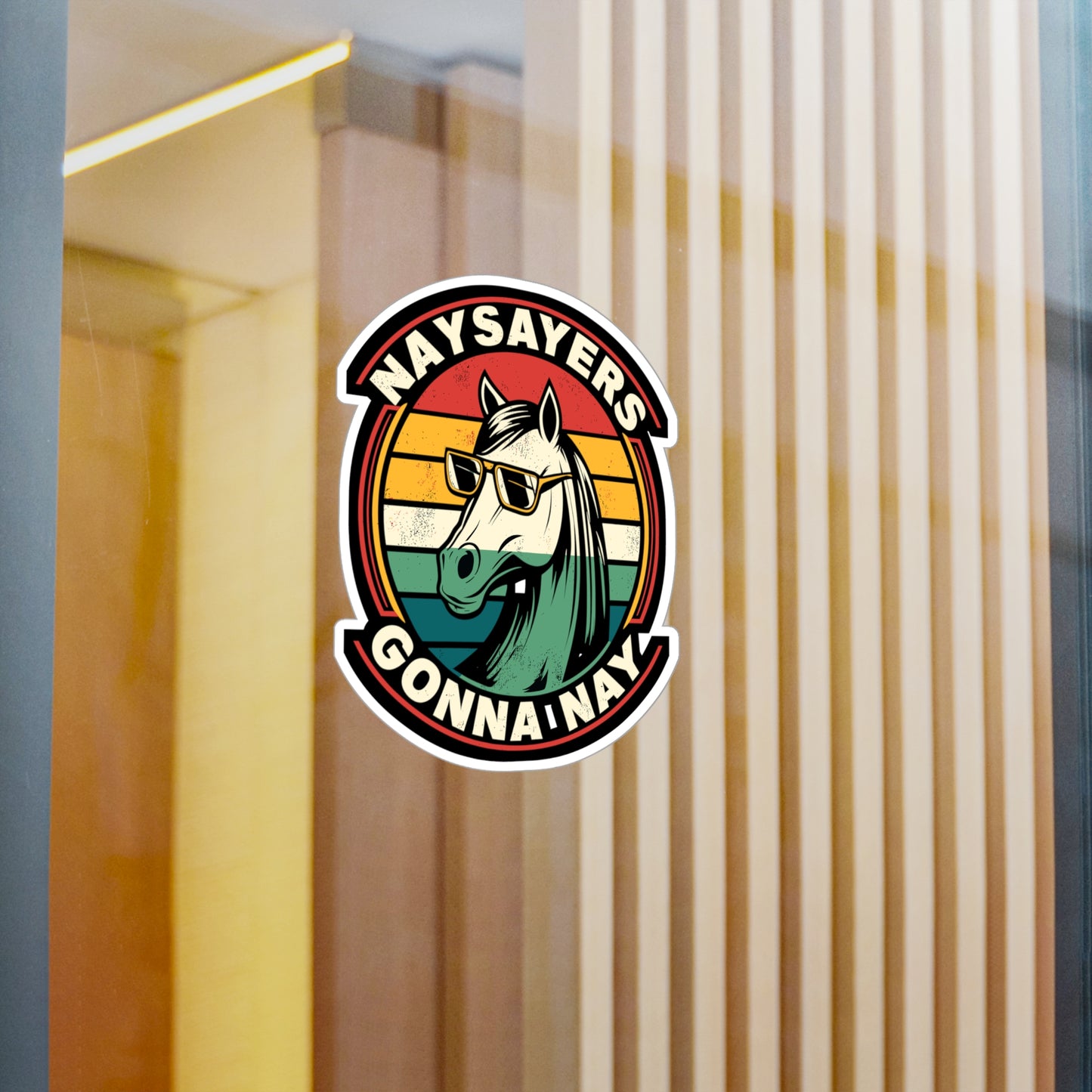 Naysayers Gonna Nay - Horse Sticker for Car Window Laptop Sticker. Water Bottle Sticker, Vinyl Pasture Decal, Neigh Sticker - Horse Gift