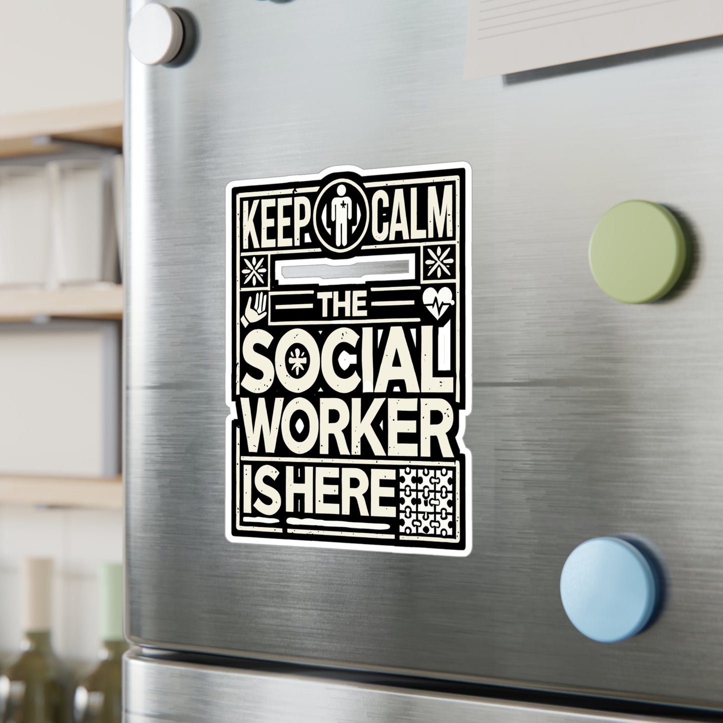 Keep Calm The Social Worker Is Here - Social worker Sticker for Laptop Sticker. Water Bottle Sticker, Vinyl Support care Decal - Social worker Gift