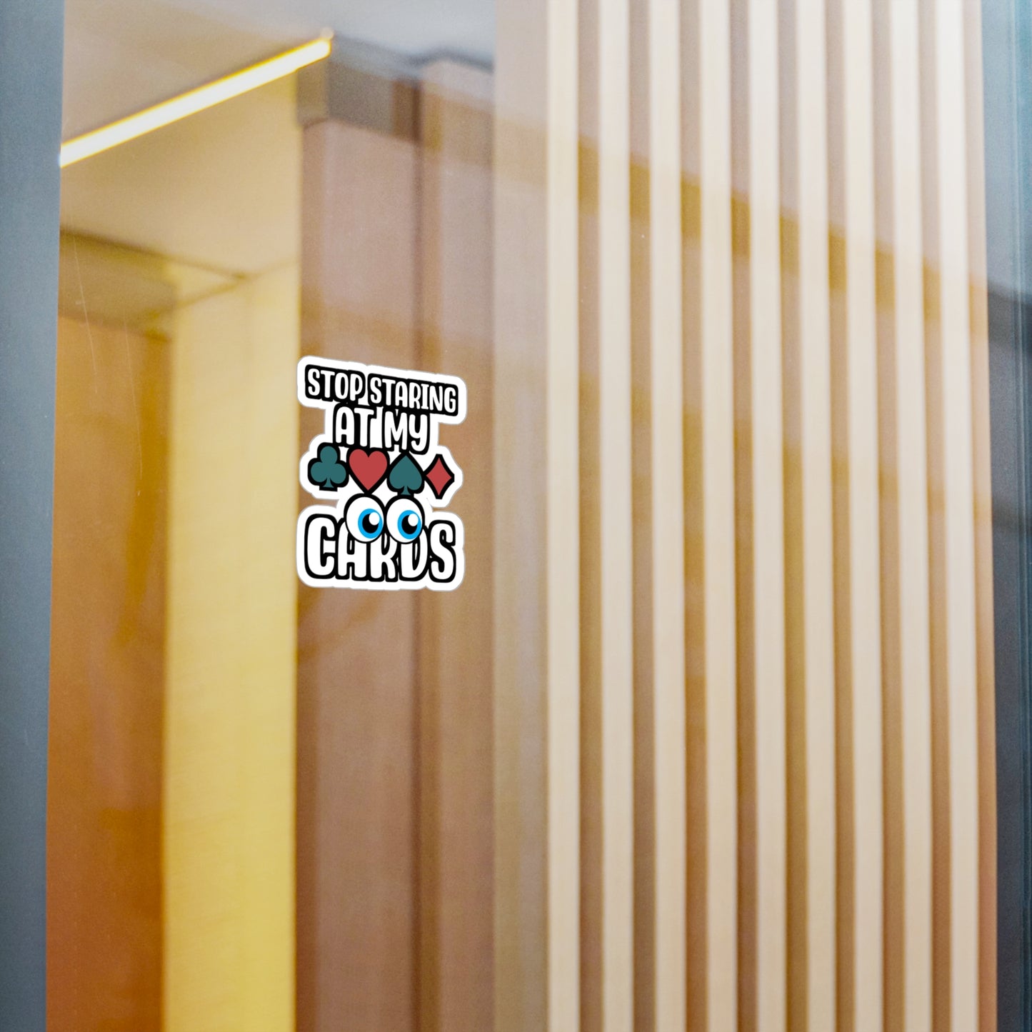 Stop Staring at my Cards.png - Poker Sticker for Laptop Sticker. Water Bottle Sticker, Vinyl Bluff Decal - Poker Gift