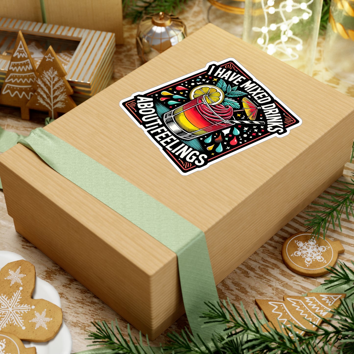 I Have Mixed Drinks About Feelings - Cocktails Sticker for Laptop Sticker. Water Bottle Sticker, Vinyl Drinks Decal - Cocktails Gift