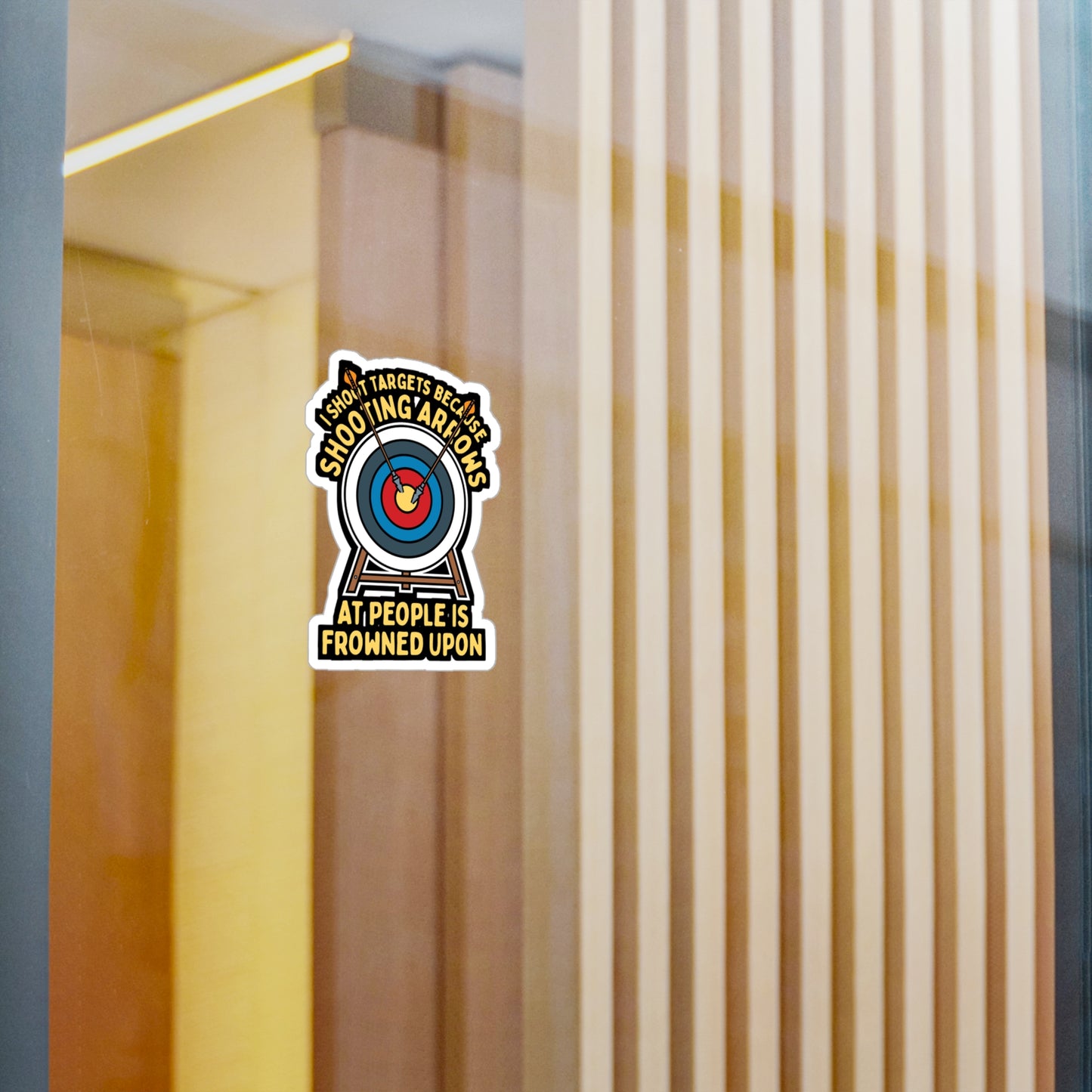 I Shoot Targets Because Shooting Arrows At People Is Frowned Upon - Archery Sticker for Laptop Sticker. Water Bottle Sticker, Vinyl Prehistoric Decal - Archery Gift