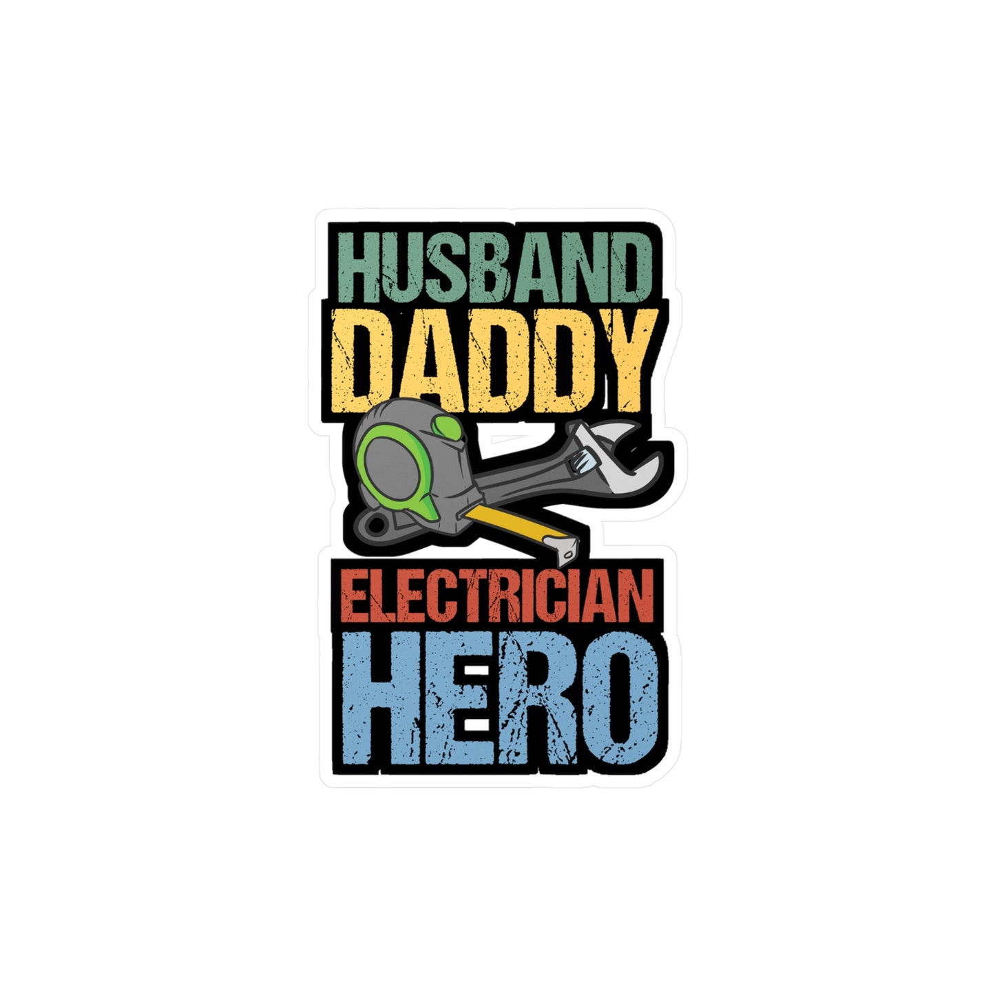 Husband Daddy Electrician Hero - Electrician Sticker for Laptop Sticker. Water Bottle Sticker, Vinyl Stripper Decal - Electrician Gift