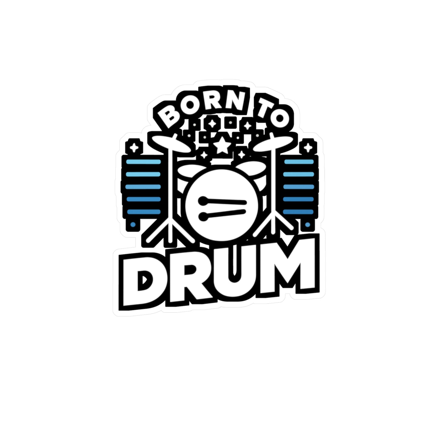 Born to drum  - Audio-engineer Sticker for Laptop Sticker. Water Bottle Sticker, Vinyl Monitor Decal - Audio-engineer Gift