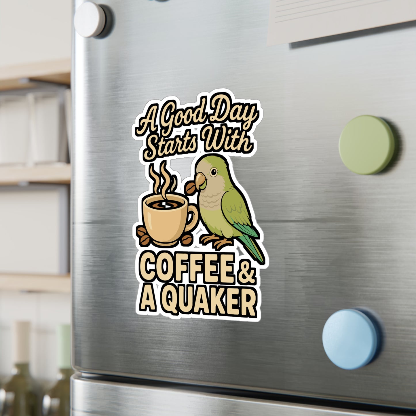 A Good Day Starts With Coffee & A Quaker – Parrot Sticker, Vinyl Decal for Laptop or Water Bottle | Funny Bird Lover Gift
