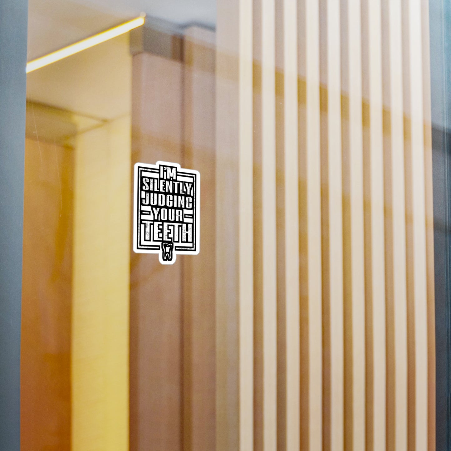 I'm Silently Judging Your Teeth - Dentist Sticker for Laptop Sticker. Water Bottle Sticker, Vinyl Teeth Decal - Dentist Gift