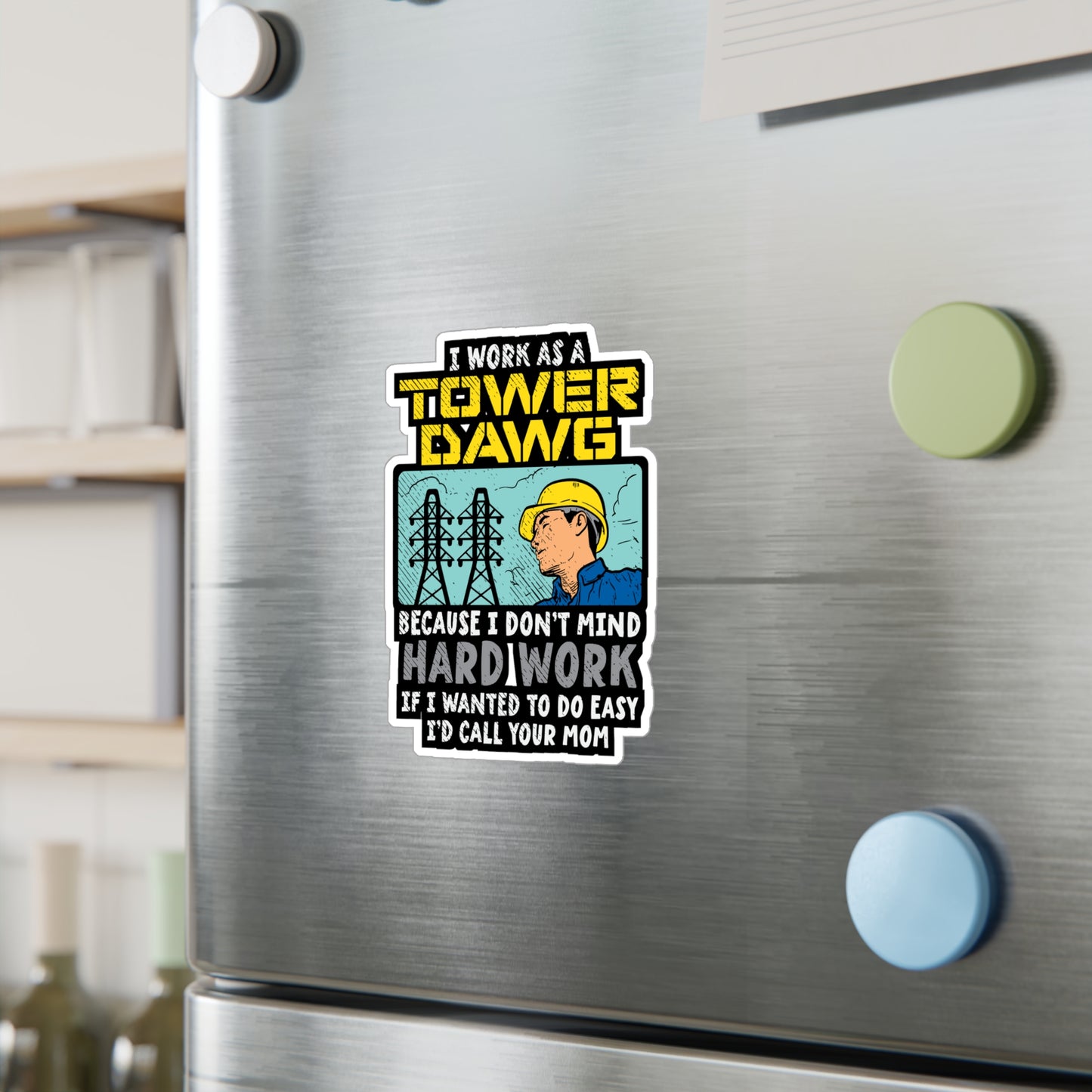 I Work As A Tower Dawg - Tower-climber Sticker for Laptop Sticker. Water Bottle Sticker, Vinyl Climbing Decal - Tower-climber Gift