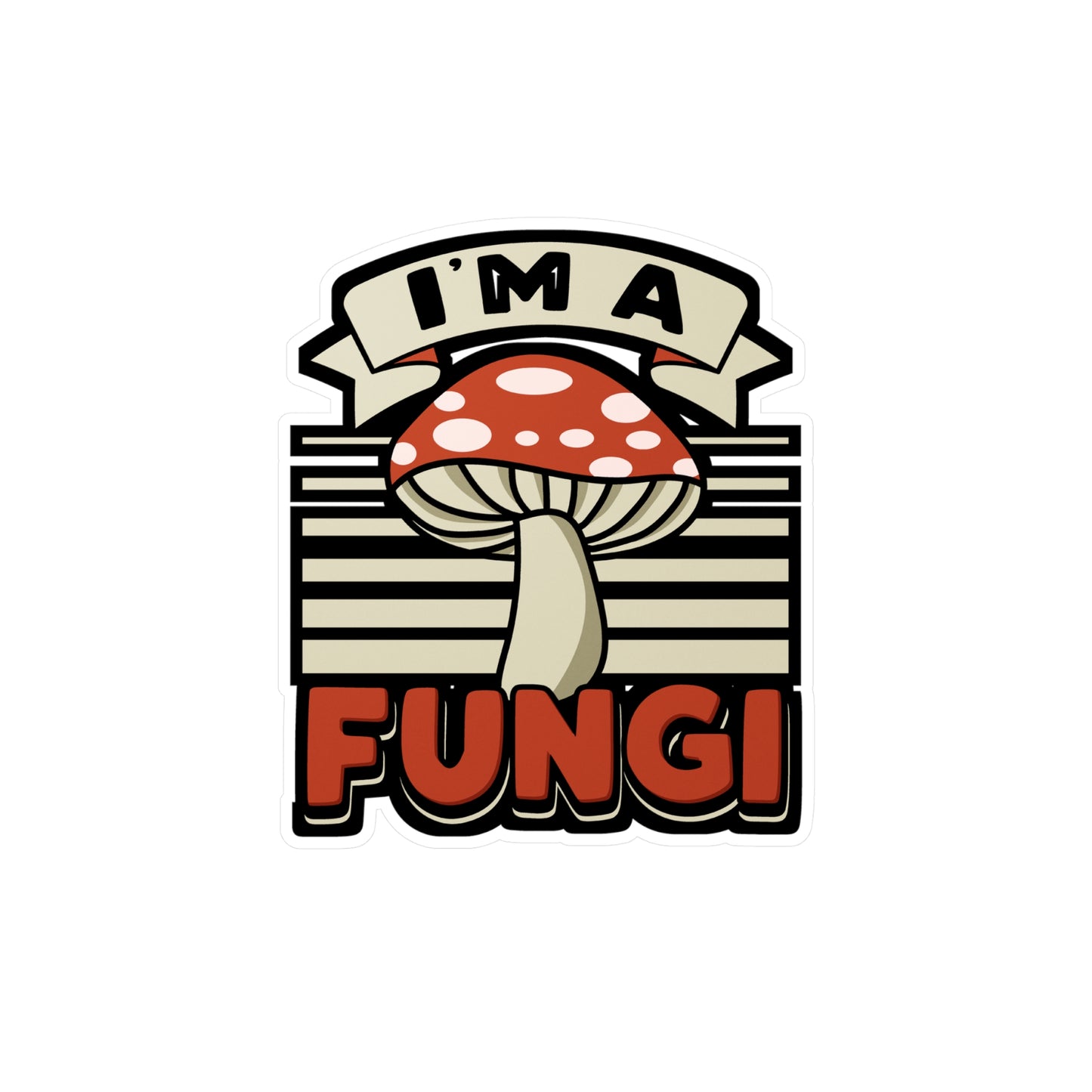 I'm A Fungi - Mushroom-hunting Sticker for Laptop Sticker. Water Bottle Sticker, Vinyl Morel Decal - Mushroom-hunting Gift