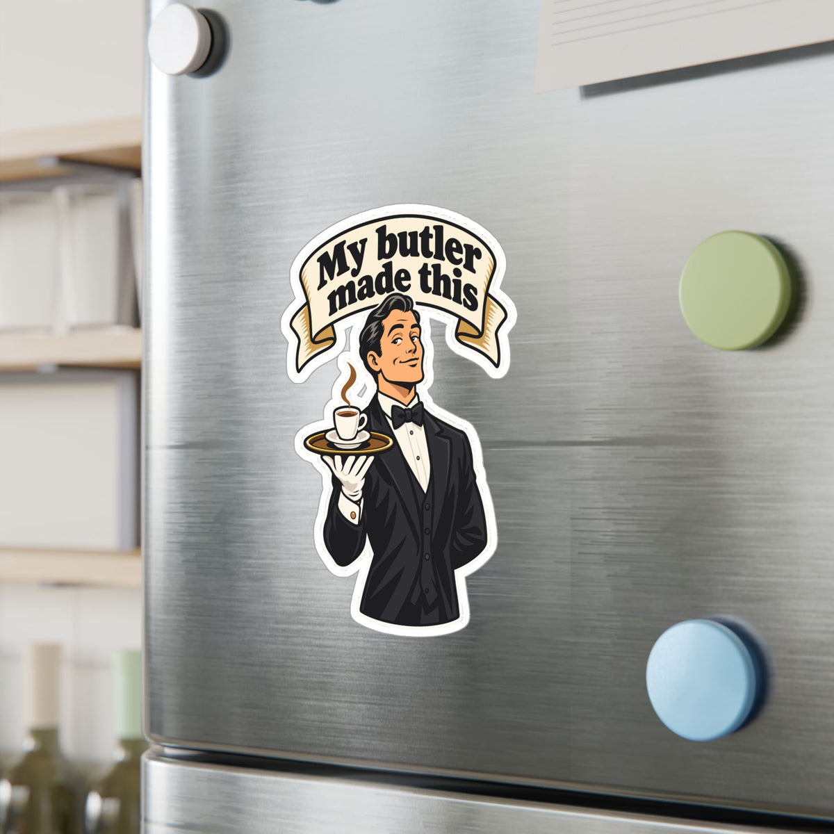 Butler Sticker - My Butler Made This - Retro Espresso Decals with Luxury Flair for Laptop and Water Bottle