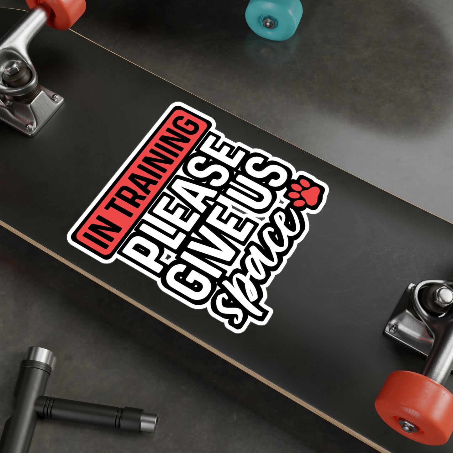 In Training Please Give Us Space | Dog-trainer Sticker | Agility Decals | Dog-groomer Laptop Sticker | Dog-trainer Gift | Agility Gift