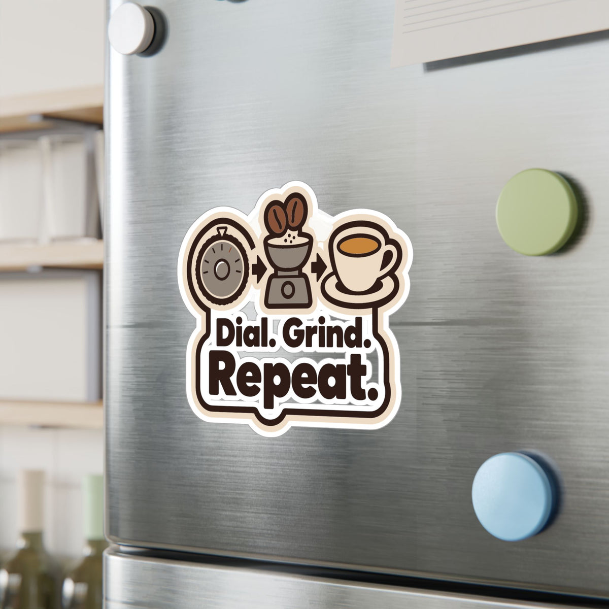Espresso Sticker - Dial. Grind. Repeat. Coffee Decals for Your Grinder or Digital Scale