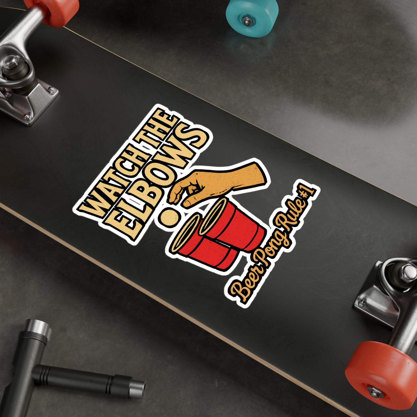 Watch The Elbows – Beer Pong Sticker for Laptop, Car Window, Water Bottle | Vinyl Decal & Funny Party Gift