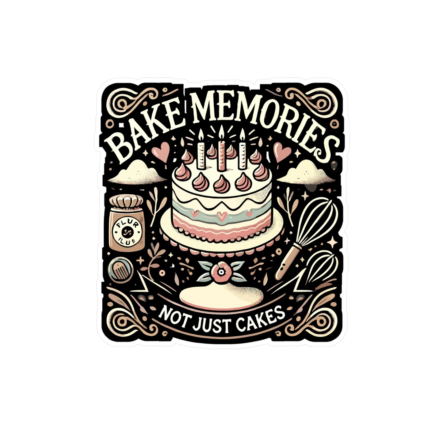 Bake Memories Not Just Cakes - Baking Sticker for Laptop Sticker. Water Bottle Sticker, Vinyl Cake Decal - Baking Gift