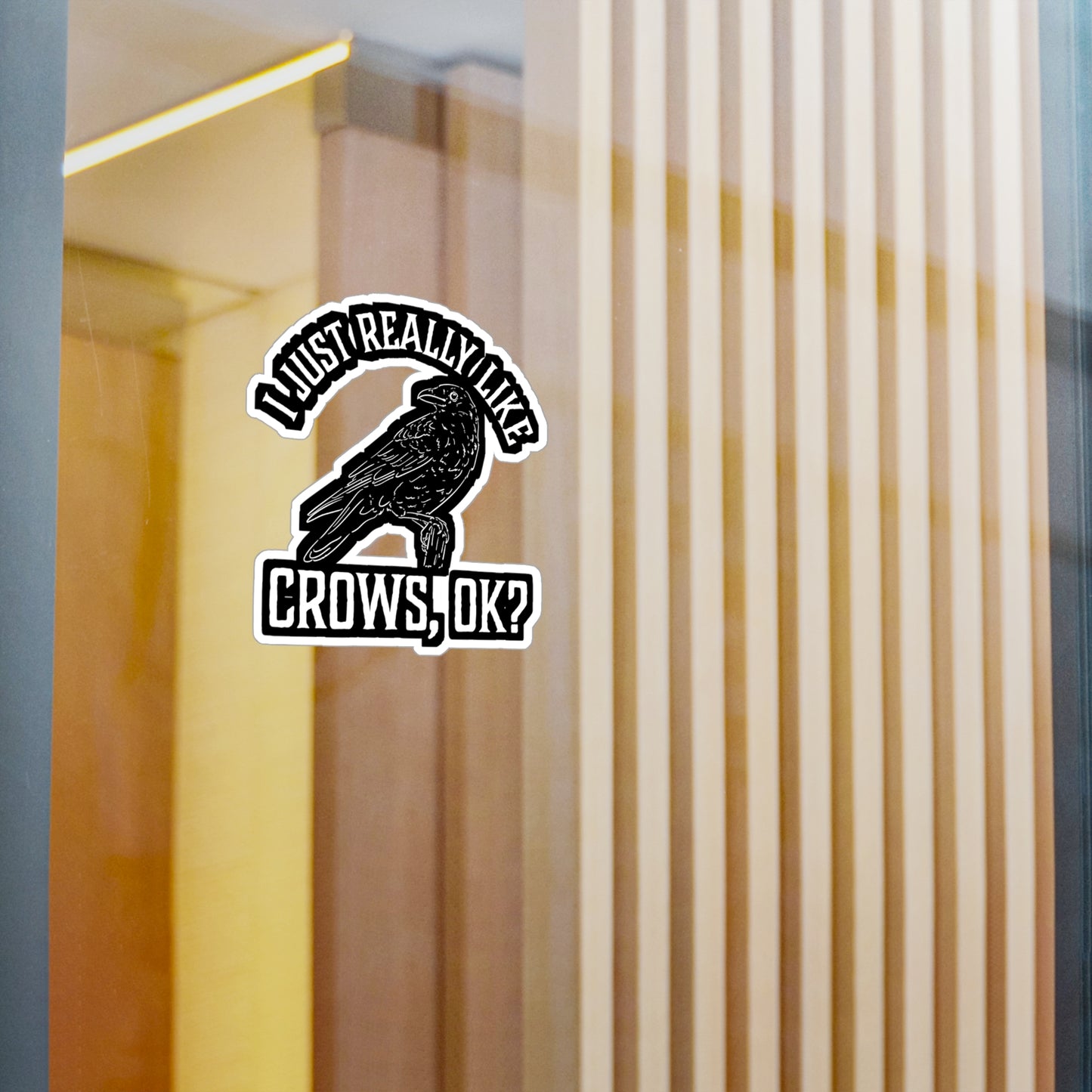 I Just Really Like Crows - Crow Sticker for Car Window Laptop Sticker. Water Bottle Sticker, Vinyl Raven Decal, Hunting Sticker - Crow Gift