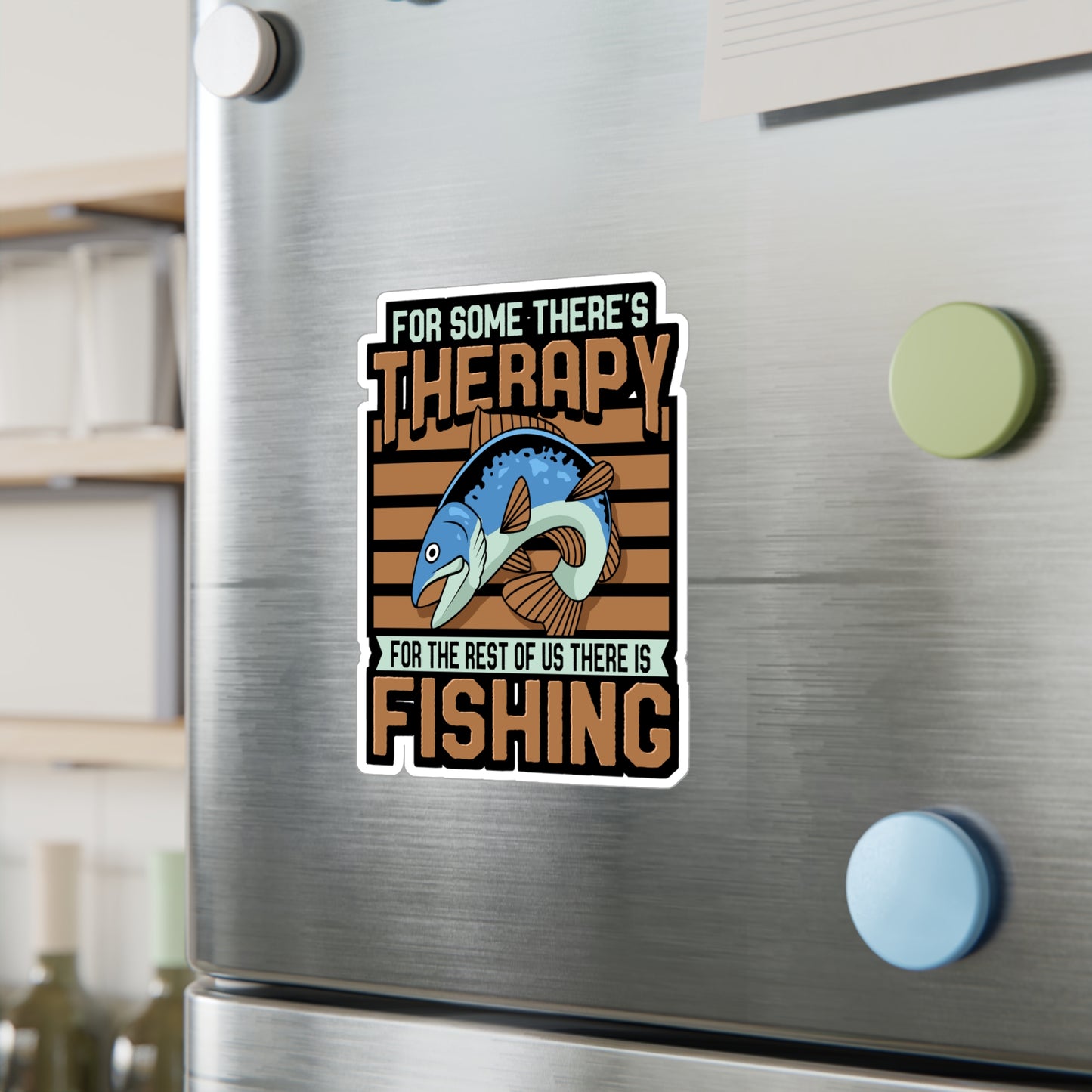 For The Rest Of Us There Is Fishing | Fishing Sticker | Angling Decals | Lake Laptop Sticker | Fishing Gift | Angling Gift