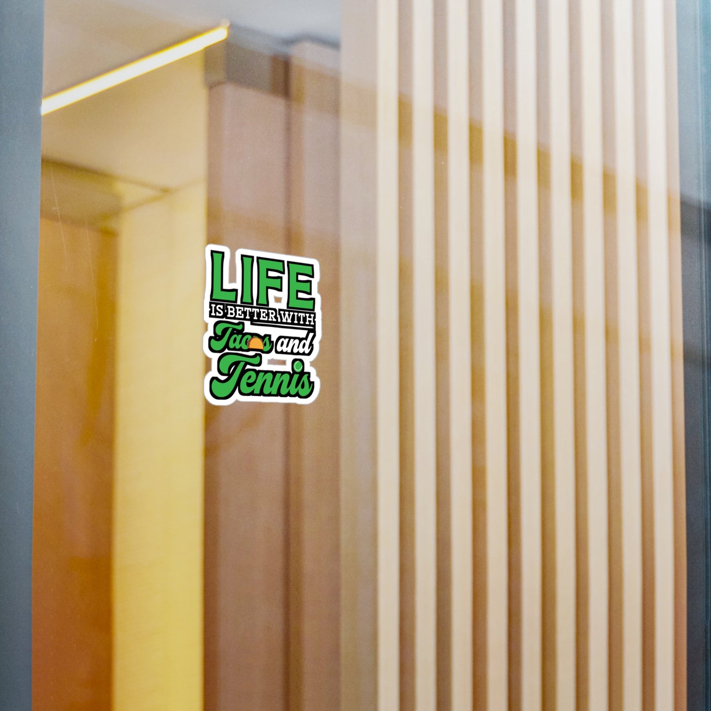 Life Is Better With Tacos and Tennis copy - Tennis Sticker for Wall, Laptop, Window, Truck, Car Tennis Gift Vinyl Love Decal Sticker