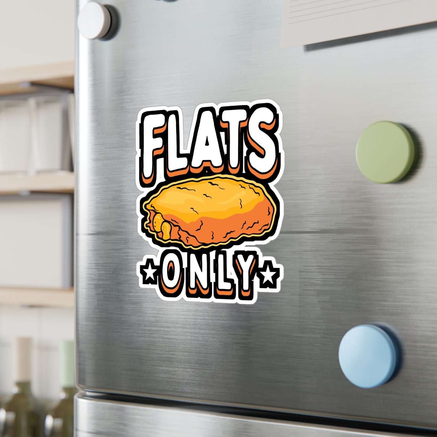 Flats Only Chicken Wings - Chicken-wings Sticker for Laptop Sticker. Water Bottle Sticker, Vinyl Nugget Decal - Chicken-wings Gift