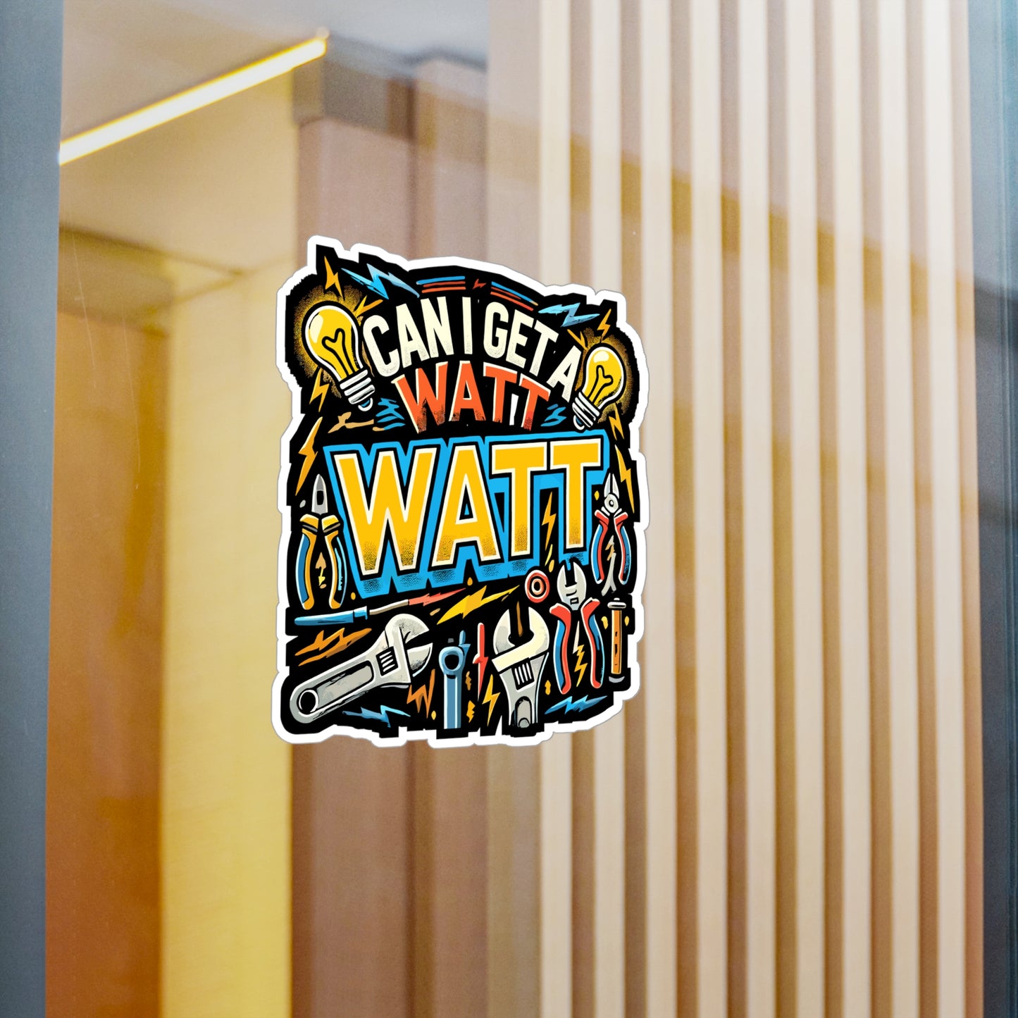 Can I Get A Watt Watt - Electrician Sticker for Laptop Sticker. Water Bottle Sticker, Vinyl Watt Decal - Electrician Gift