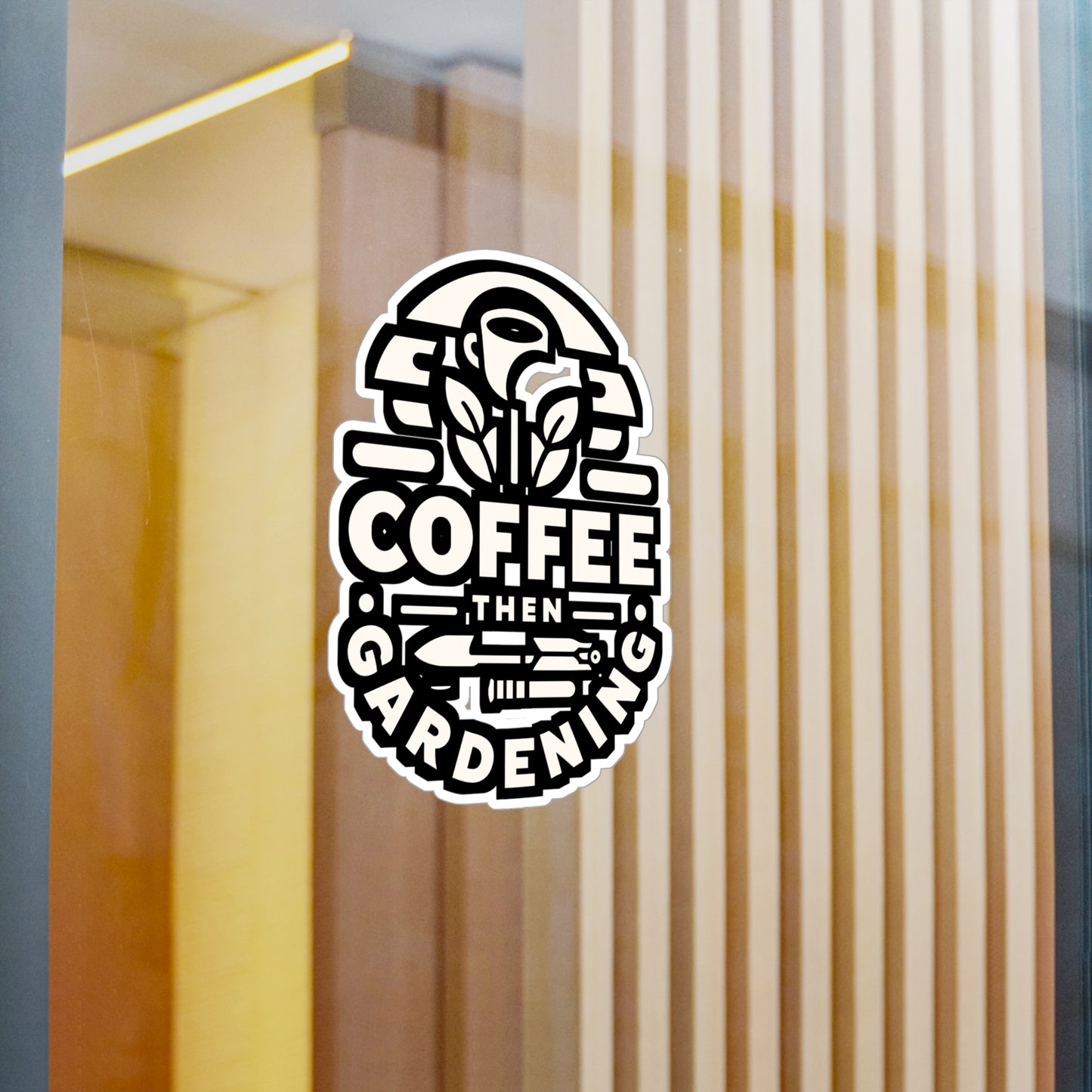 Coffee Then Gardening - Gardening Sticker for Laptop Sticker. Water Bottle Sticker, Vinyl Landscaper Decal - Gardening Gift