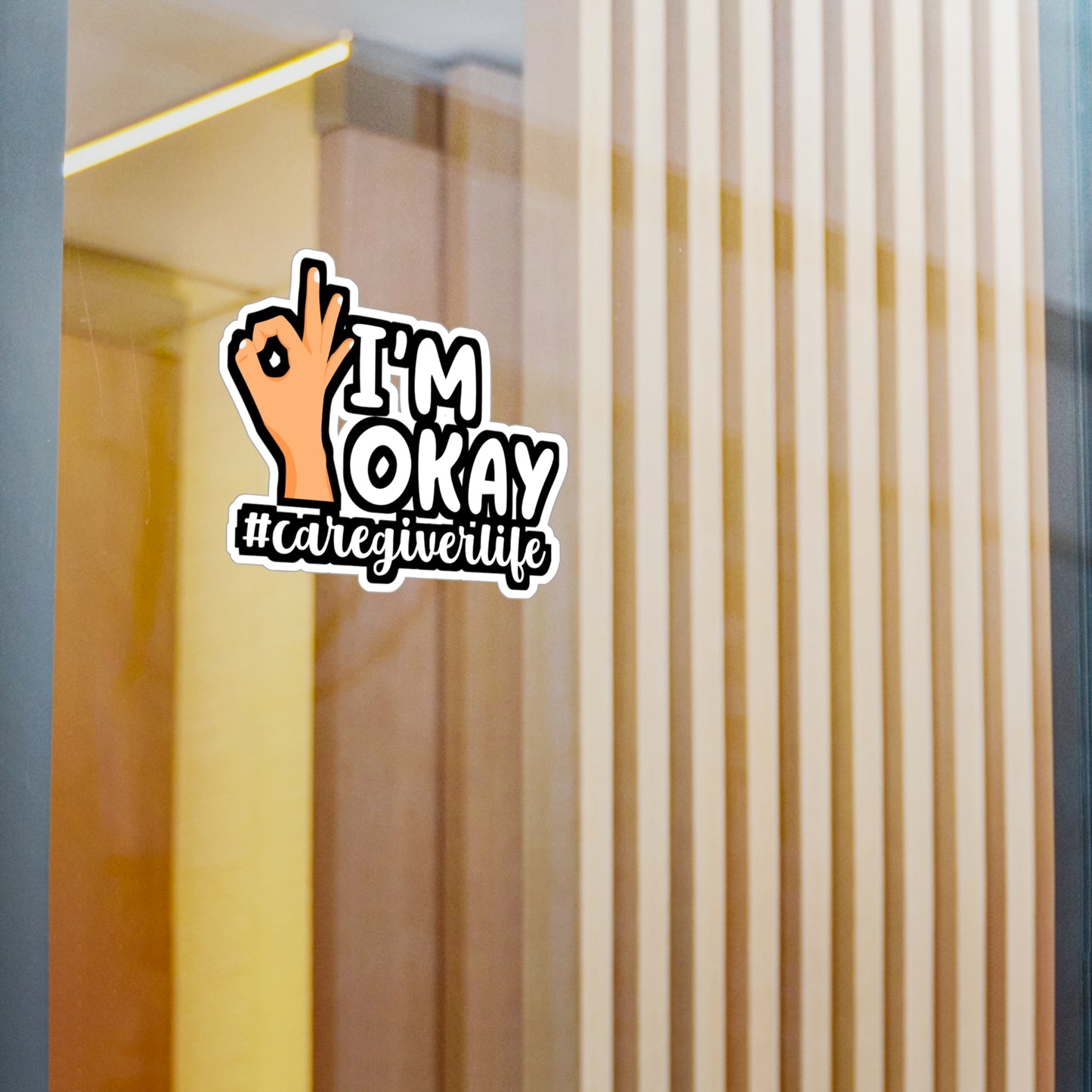 I'm Okay Caregiverlife | Nurse Sticker | Caregiver Decals | Nursing-student Laptop Sticker | Nurse Gift | Caregiver Gift