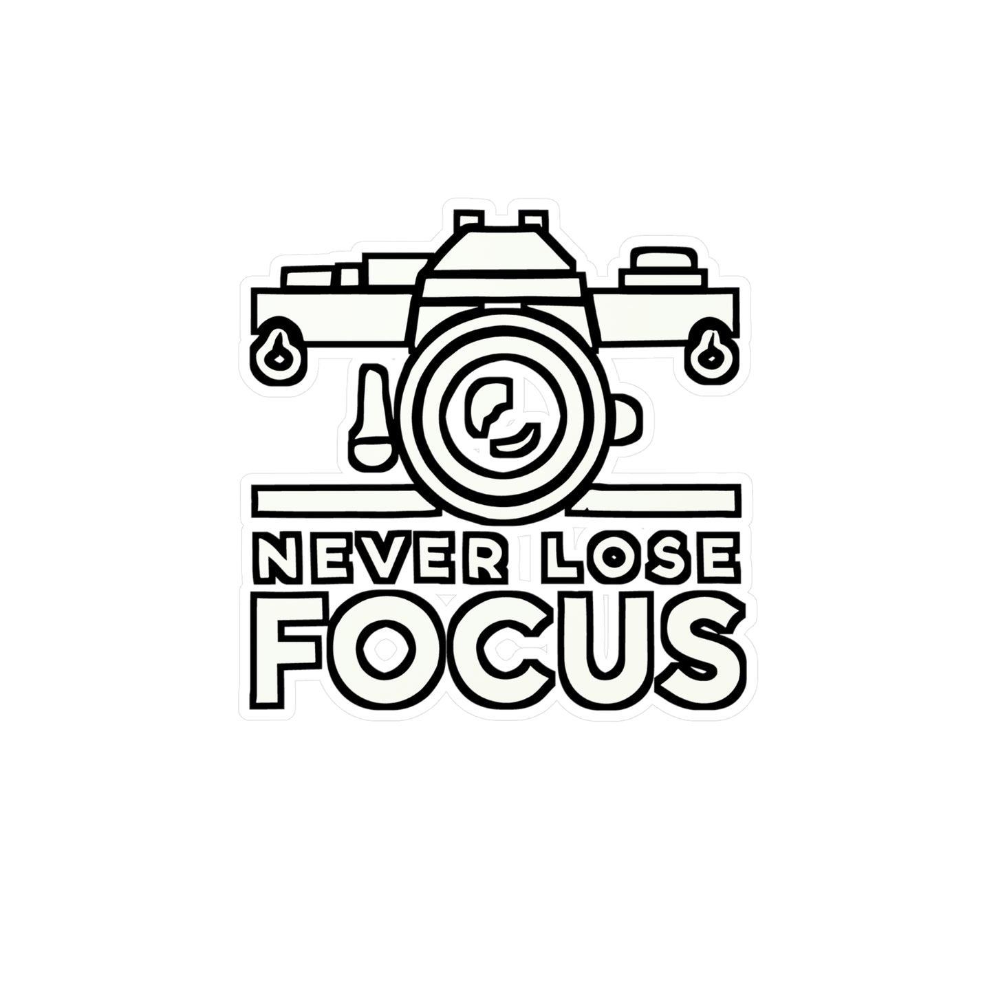 Never Lose Focus – Photography Sticker for Laptop or Water Bottle | Vinyl Shooting Decal, Photography Gift for Enthusiasts