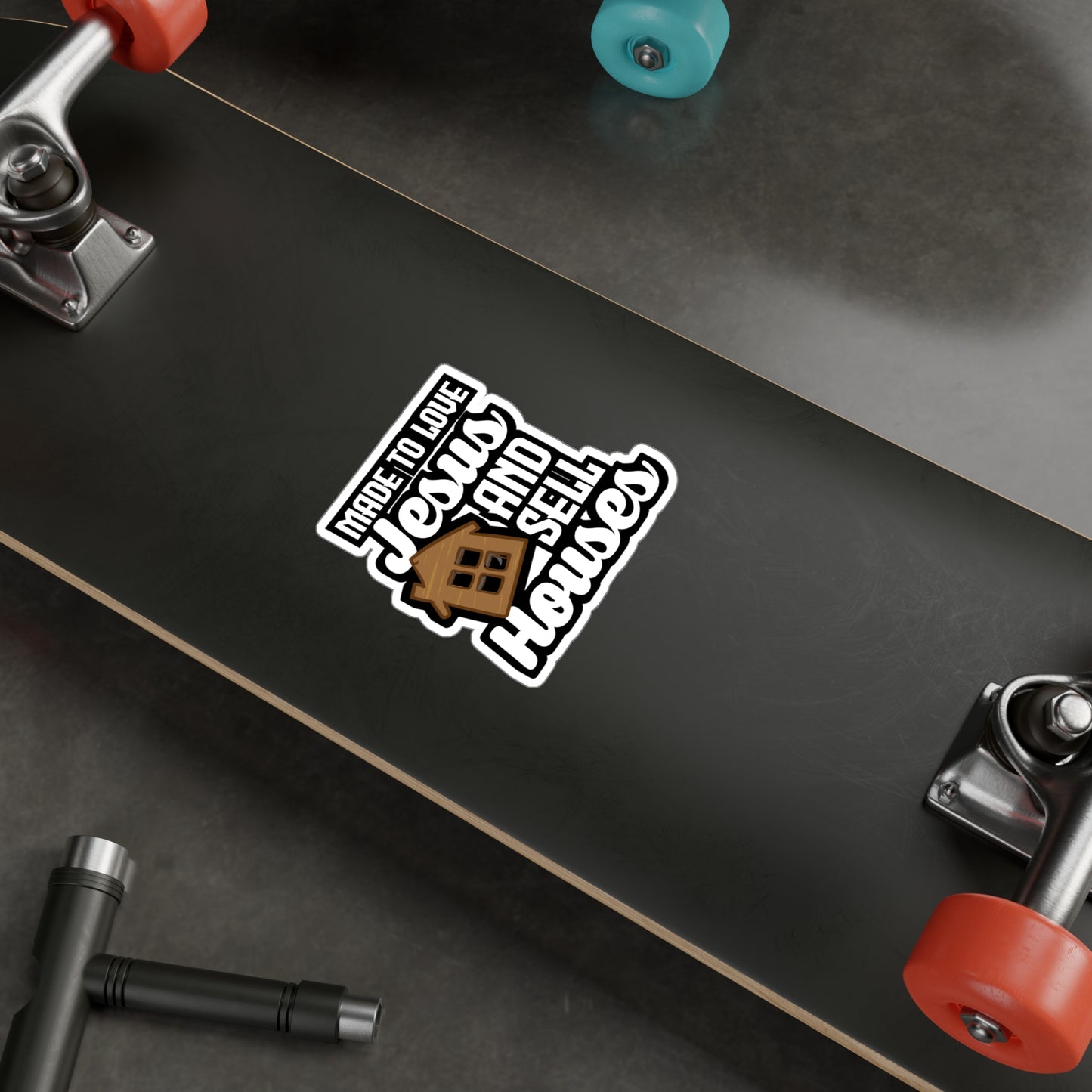 Made To Love Jesus And Sell Houses - Realtor Sticker for Laptop Sticker. Water Bottle Sticker, Vinyl Closure Decal - Realtor Gift