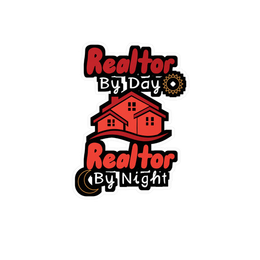 Realtor By Day Realtor By Night - Realtor Sticker for Wall, Laptop, Window, Truck, Car Realtor Gift Vinyl Real estate Decal Sticker